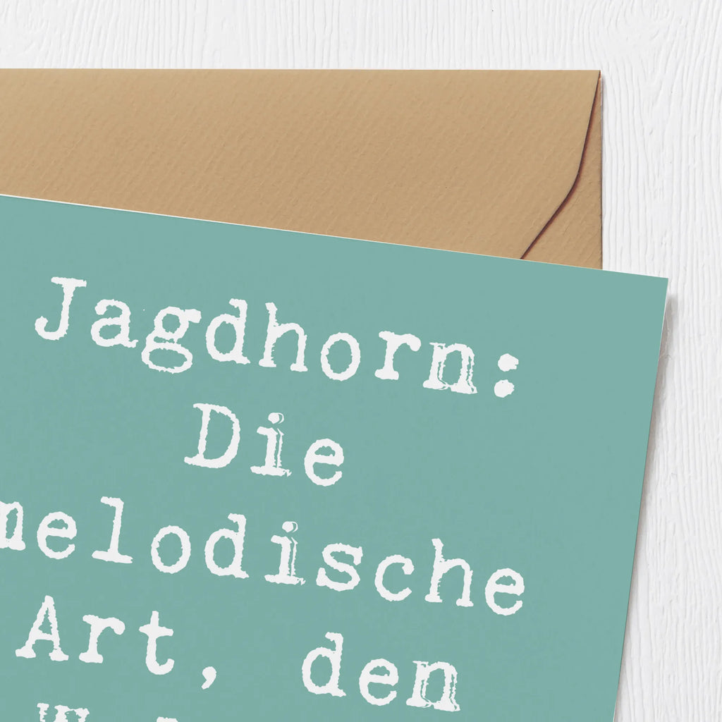 Deluxe Karte Spruch Jagdhorn Magie Klappkarte, Hochwertige Grußkarte, Hochzeitskarte, Hochwertige Klappkarte, Grußkarte, Karte, Glückwunschkarte, Geburtstagskarte, Einladungskarte, Instrumente, Geschenke Musiker, Musikliebhaber