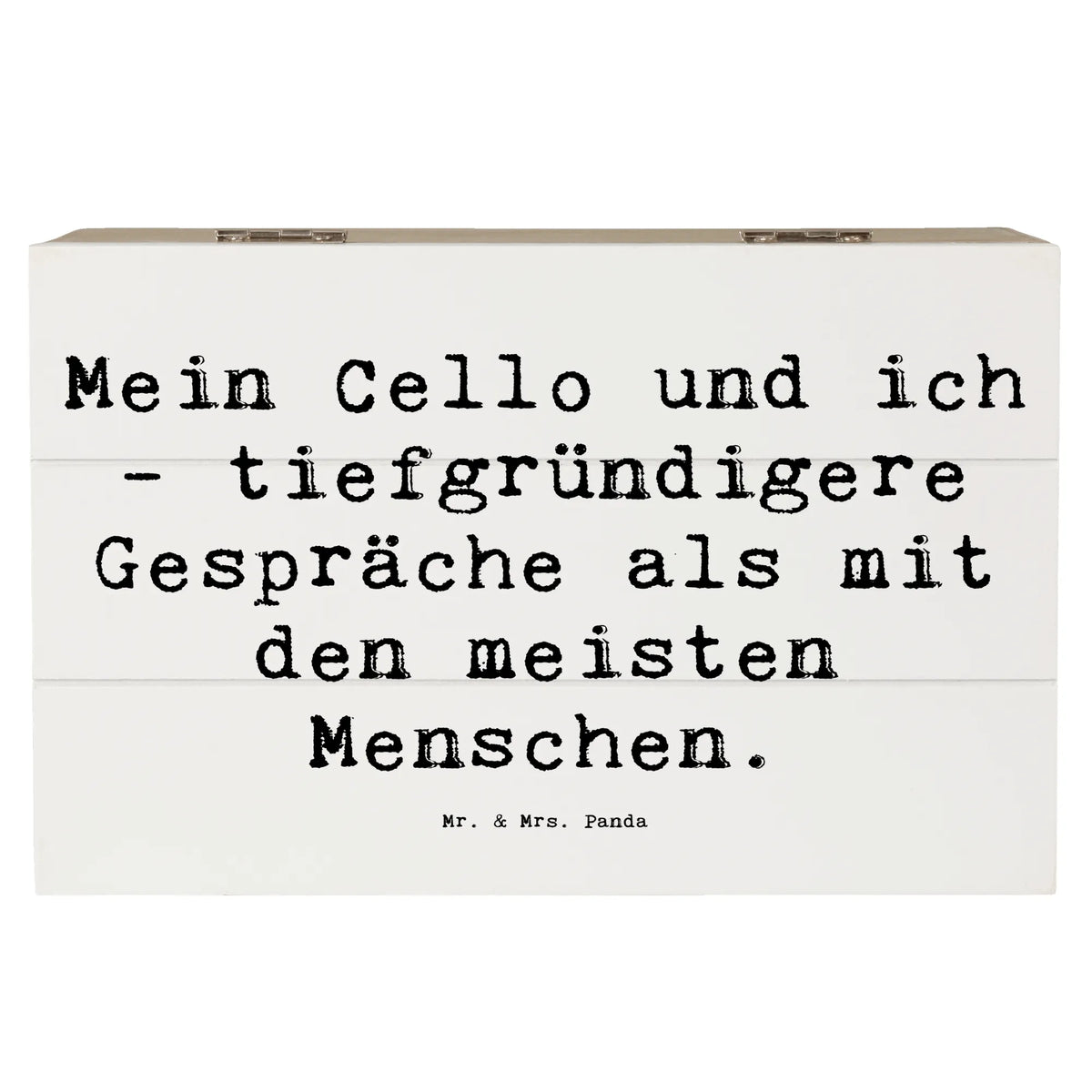Wooden chest Saying Mein Cello und ich - tiefgründigere Gespräche als mit den meisten Menschen. Instruments, gifts for musicians, music enthusiasts