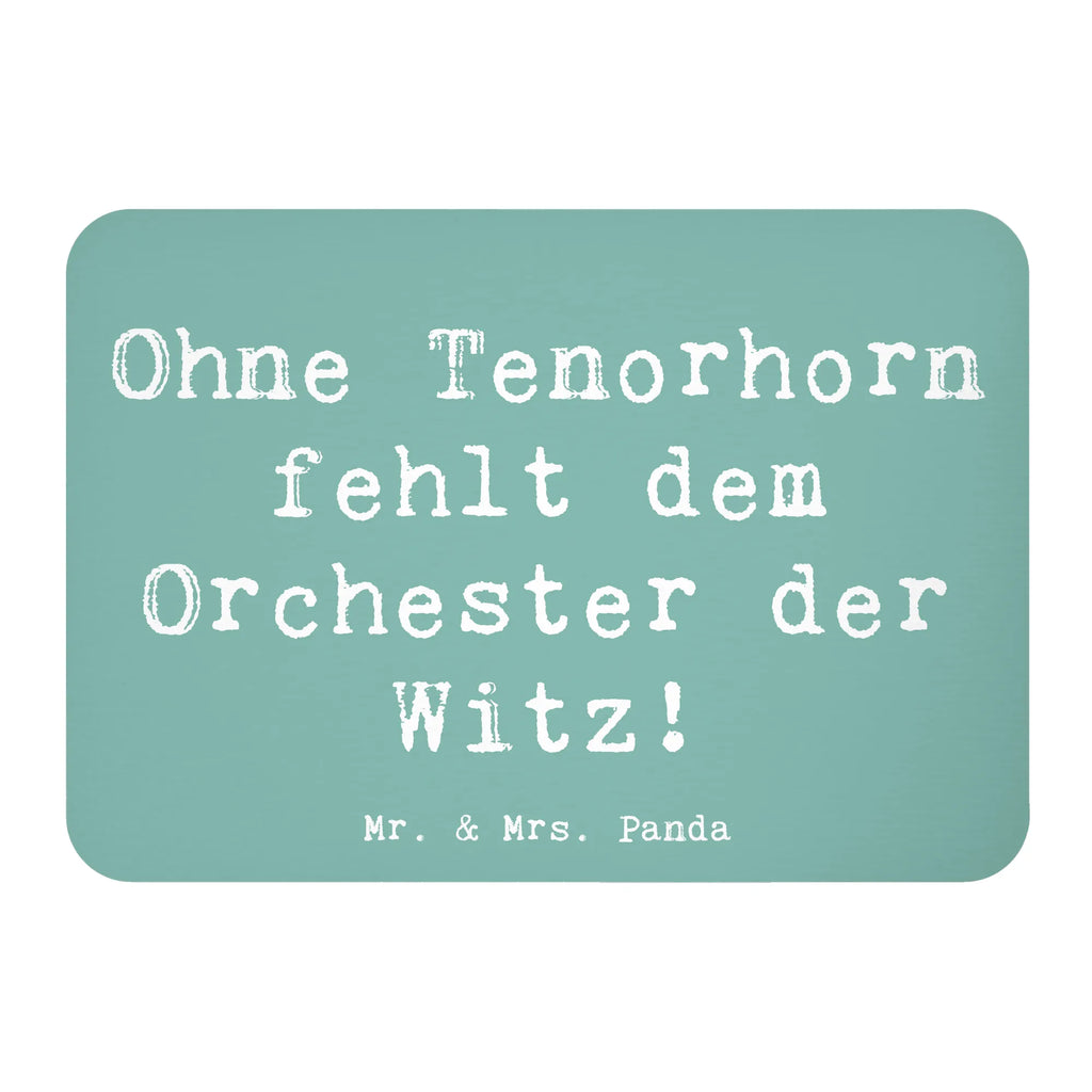 Magnet Saying Ohne Tenorhorn fehlt dem Orchester der Witz! Notiz Magnet, Kühlschrank Dekoration, Whiteboard Magnet, Kühlschrankmagnet, Motivmagnete, Dekomagnet, Souvenir Magnet, Pinnwandmagnet, Instrumente, Geschenke Musiker, Musikliebhaber