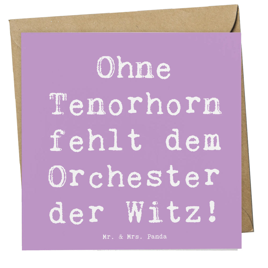 Deluxe Karte Spruch Tenorhorn Witz Hochwertige Grußkarte, Glückwunschkarte, Klappkarte, Karte, Hochwertige Klappkarte, Hochzeitskarte, Einladungskarte, Geburtstagskarte, Grußkarte, Instrumente, Geschenke Musiker, Musikliebhaber