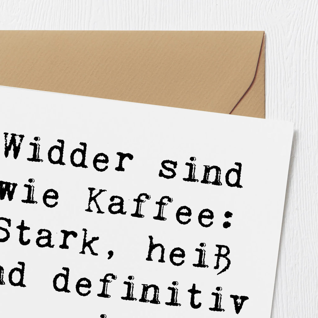 Deluxe Card Saying Widder sind wie Kaffee: Stark, heiß und definitiv ein Wachmacher! Klappkarte, Grußkarte, Karte, Hochzeitskarte, Einladungskarte, Glückwunschkarte, Hochwertige Klappkarte, Geburtstagskarte, Hochwertige Grußkarte, Tierkreiszeichen, Sternzeichen, Horoskop, Astrologie, Aszendent