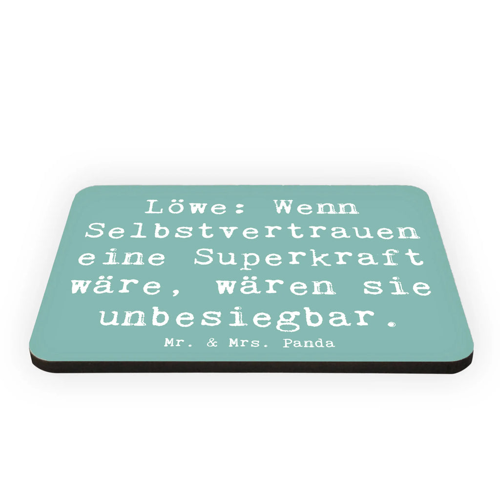 Magnet Löwe: Wenn Selbstvertrauen eine Superkraft wäre, wären sie unbesiegbar. Kühlschrankmagnet, Pinnwandmagnet, Souvenir Magnet, Motivmagnete, Dekomagnet, Whiteboard Magnet, Notiz Magnet, Kühlschrank Dekoration, Tierkreiszeichen, Sternzeichen, Horoskop, Astrologie, Aszendent