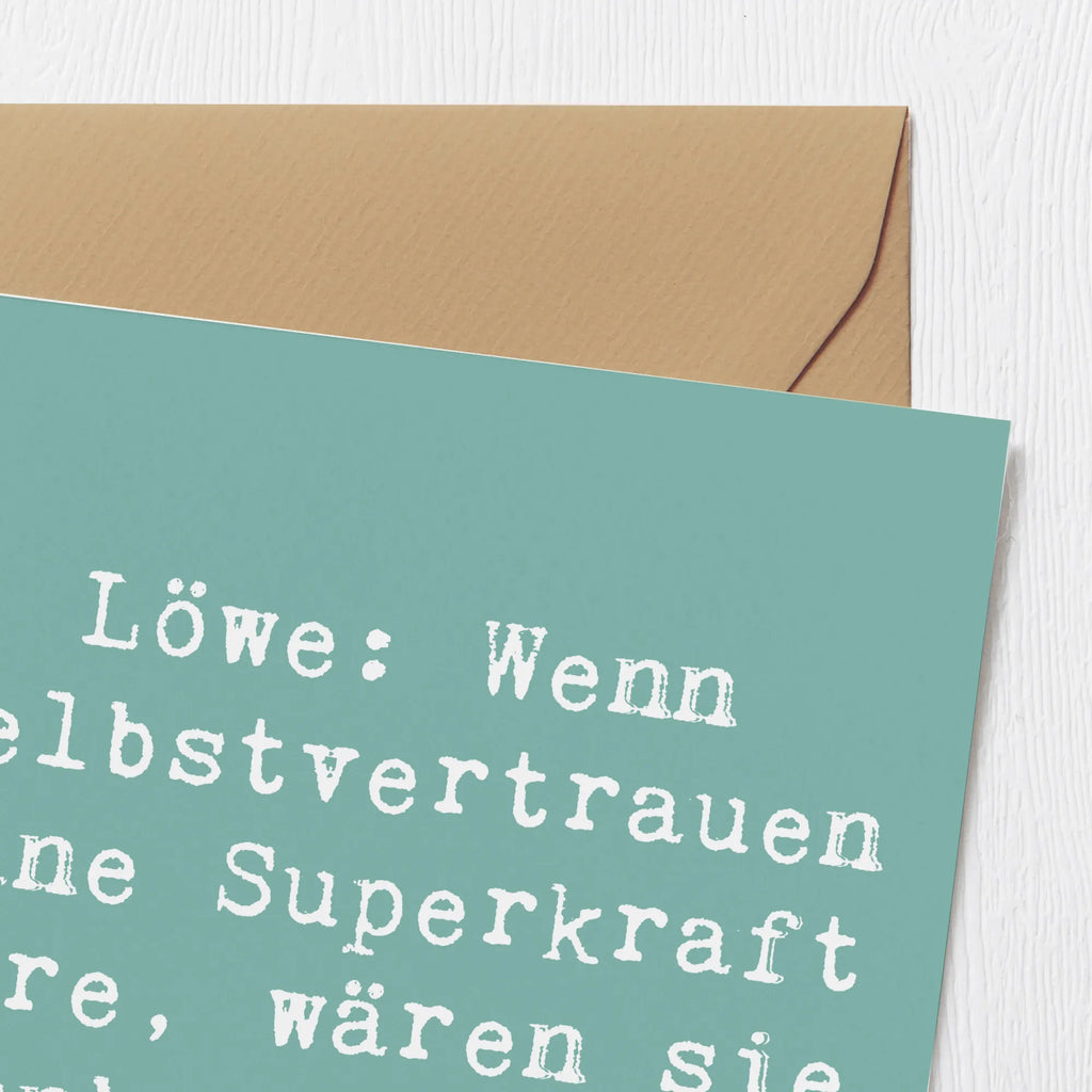 Deluxe Card Saying Löwe: Wenn Selbstvertrauen eine Superkraft wäre, wären sie unbesiegbar. Glückwunschkarte, Hochzeitskarte, Hochwertige Klappkarte, Geburtstagskarte, Klappkarte, Karte, Einladungskarte, Hochwertige Grußkarte, Grußkarte, Tierkreiszeichen, Sternzeichen, Horoskop, Astrologie, Aszendent