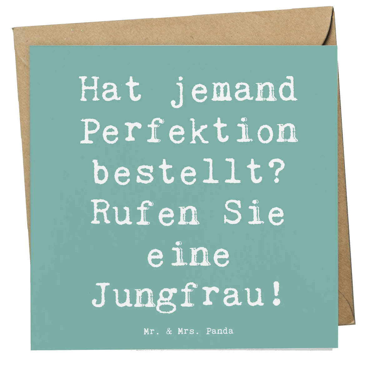 Karta Deluxe Powiedzenie Hat jemand Perfektion bestellt? Rufen Sie eine Jungfrau!