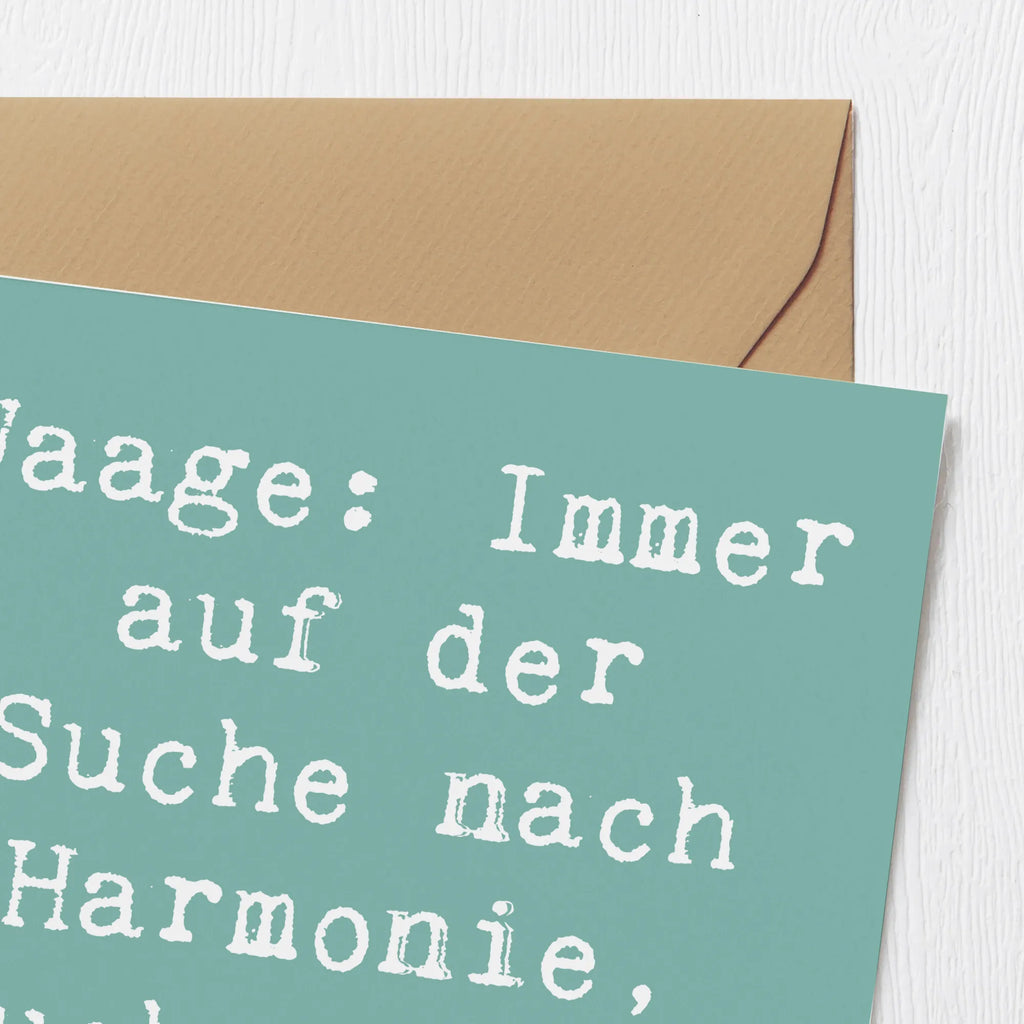 Deluxe Karte Spruch Waagen Harmonie Einladungskarte, Glückwunschkarte, Geburtstagskarte, Karte, Grußkarte, Hochzeitskarte, Hochwertige Klappkarte, Klappkarte, Hochwertige Grußkarte, Tierkreiszeichen, Sternzeichen, Horoskop, Astrologie, Aszendent
