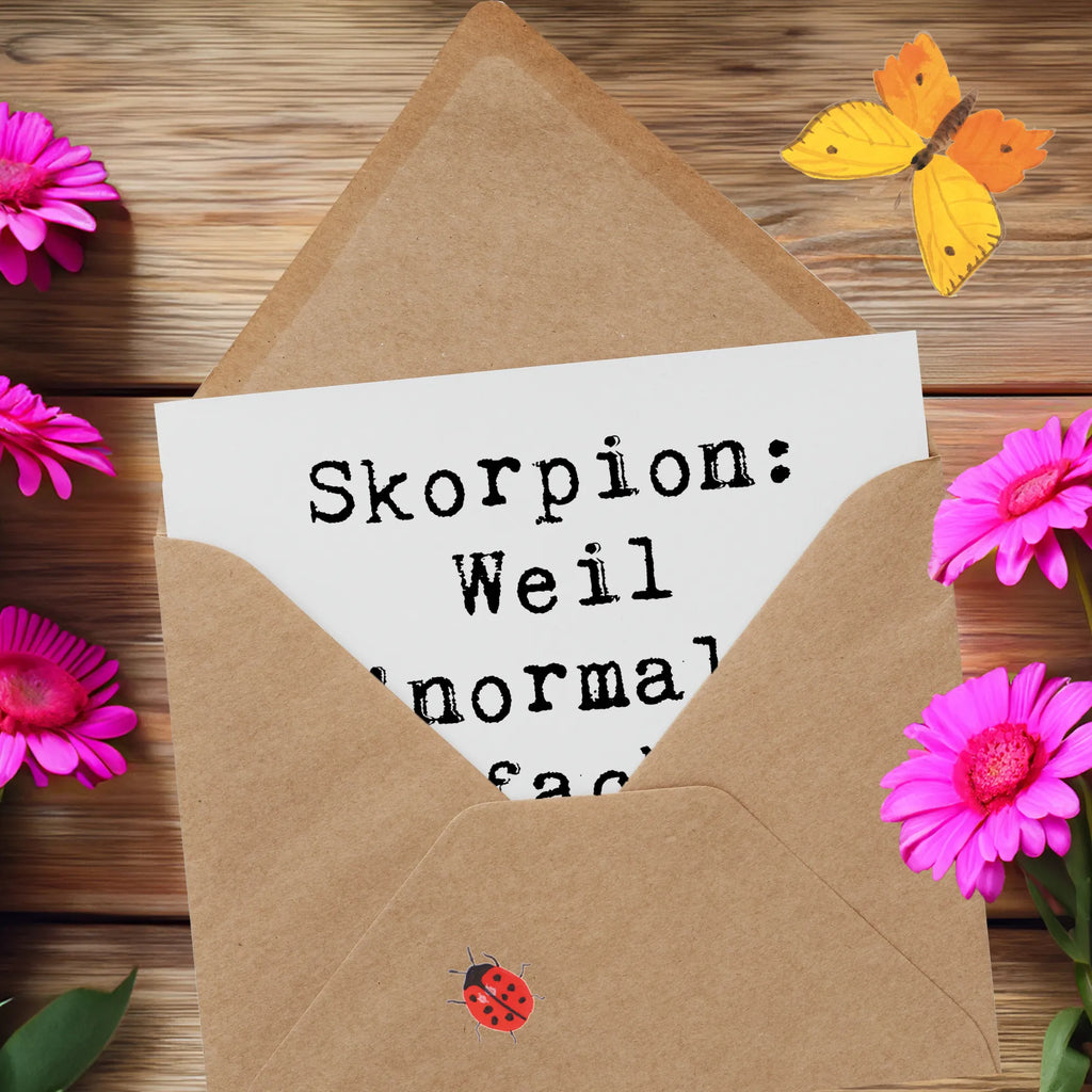 Deluxe Karte Spruch Skorpion Unikat Hochzeitskarte, Klappkarte, Glückwunschkarte, Hochwertige Klappkarte, Grußkarte, Geburtstagskarte, Karte, Einladungskarte, Hochwertige Grußkarte, Tierkreiszeichen, Sternzeichen, Horoskop, Astrologie, Aszendent
