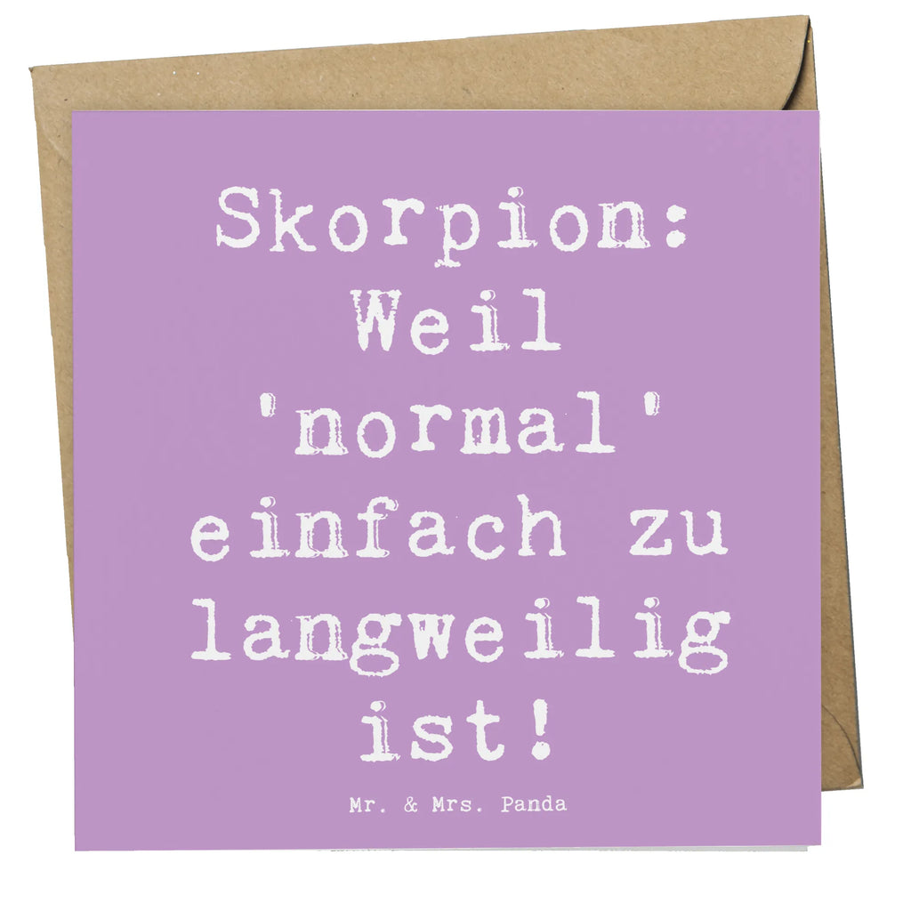 Deluxe Karte Spruch Skorpion Unikat Hochzeitskarte, Klappkarte, Glückwunschkarte, Hochwertige Klappkarte, Grußkarte, Geburtstagskarte, Karte, Einladungskarte, Hochwertige Grußkarte, Tierkreiszeichen, Sternzeichen, Horoskop, Astrologie, Aszendent
