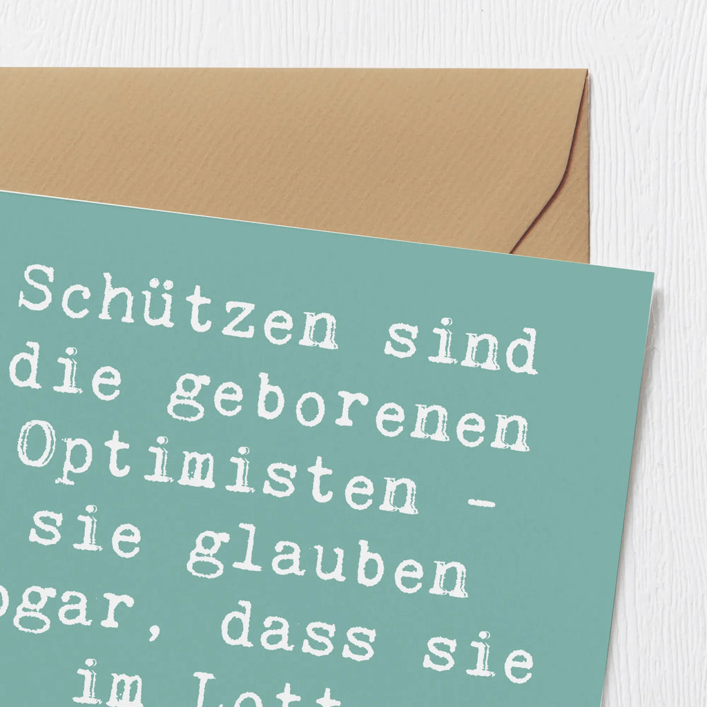 Deluxe Karte Spruch Schütze Optimist Hochwertige Klappkarte, Hochwertige Grußkarte, Geburtstagskarte, Grußkarte, Klappkarte, Hochzeitskarte, Einladungskarte, Glückwunschkarte, Karte, Tierkreiszeichen, Sternzeichen, Horoskop, Astrologie, Aszendent