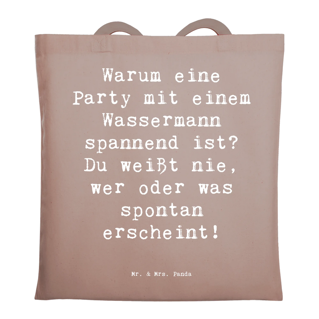 Tote bag Saying Warum eine Party mit einem Wassermann spannend ist? Du weißt nie, wer oder was spontan erscheint! Beuteltasche, Beutel, Einkaufstasche, Jutebeutel, Stoffbeutel, Tasche, Shopper, Umhängetasche, Strandtasche, Schultertasche, Stofftasche, Tragetasche, Badetasche, Jutetasche, Einkaufstüte, Laptoptasche, Tierkreiszeichen, Sternzeichen, Horoskop, Astrologie, Aszendent