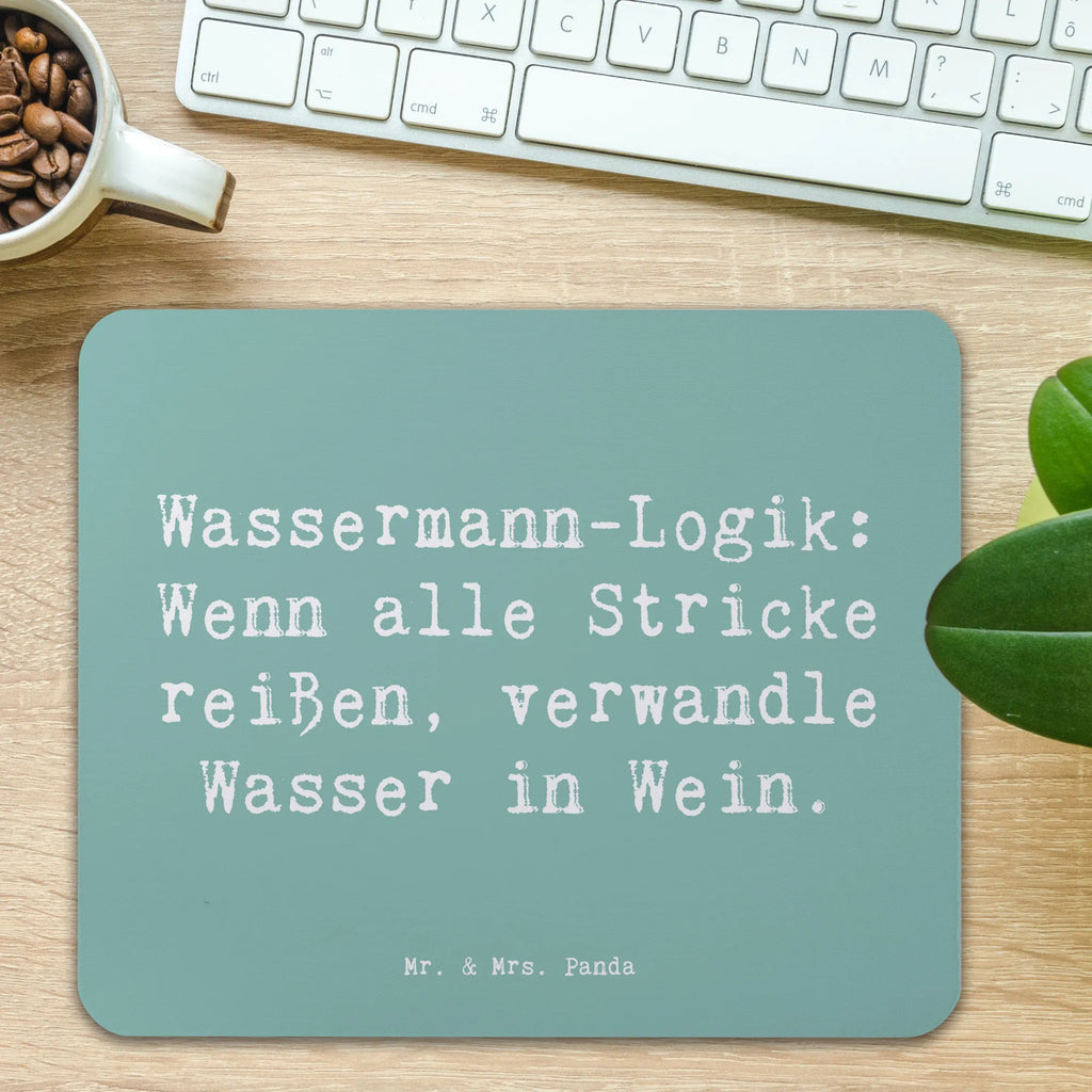 Mouse mat Saying Wassermann-Logik: Wenn alle Stricke reißen, verwandle Wasser in Wein. Einzigartiges Mauspad, Büroausstattung, Arbeitszimmer, Mausunterlage, Mauspad, Mauspad Büro, Designer Mauspad, Mousepad, Computer zubehör, PC Zubehör, Tierkreiszeichen, Sternzeichen, Horoskop, Astrologie, Aszendent