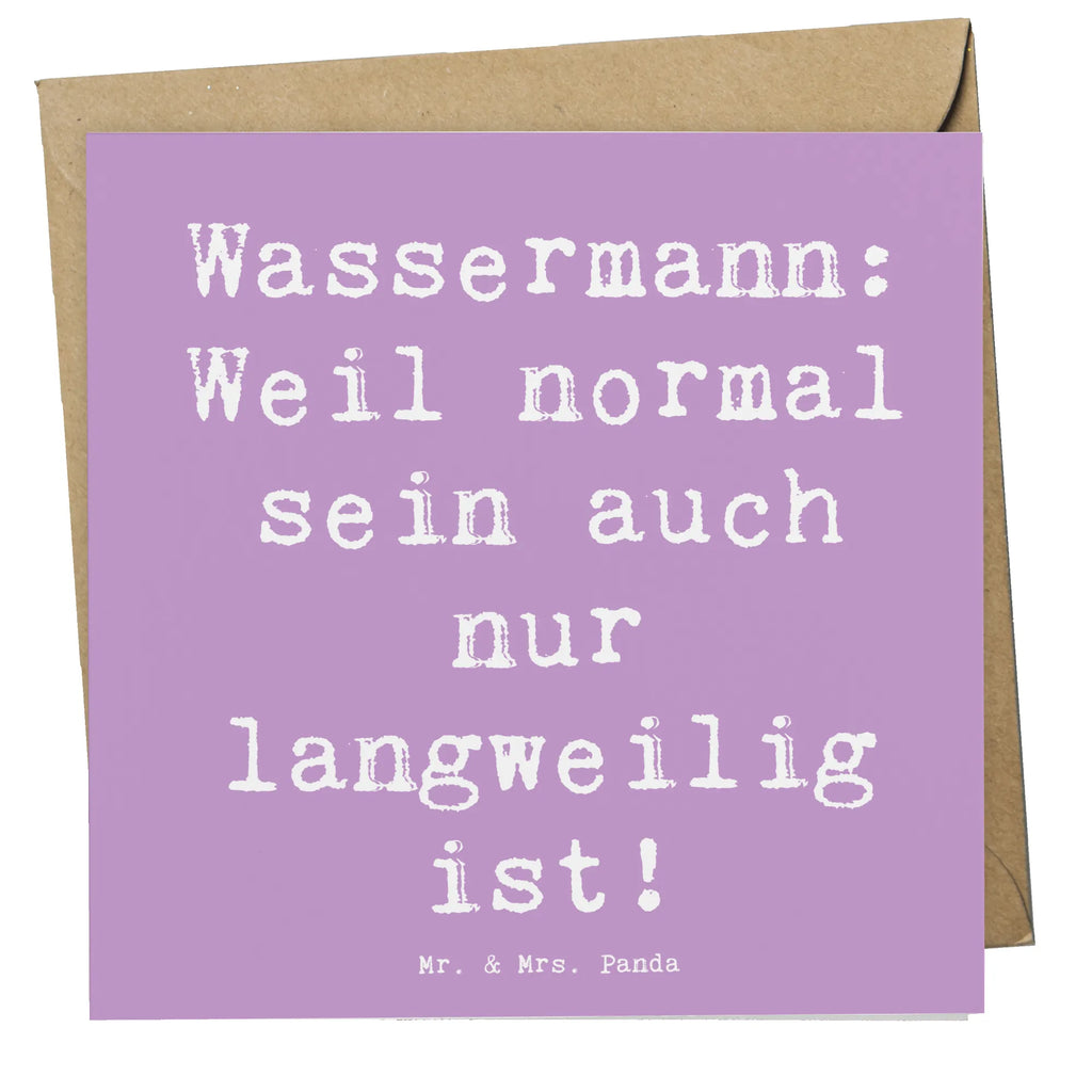 Deluxe Karte Spruch Wassermann Unikat Einladungskarte, Hochwertige Grußkarte, Hochwertige Klappkarte, Karte, Glückwunschkarte, Hochzeitskarte, Klappkarte, Geburtstagskarte, Grußkarte, Tierkreiszeichen, Sternzeichen, Horoskop, Astrologie, Aszendent