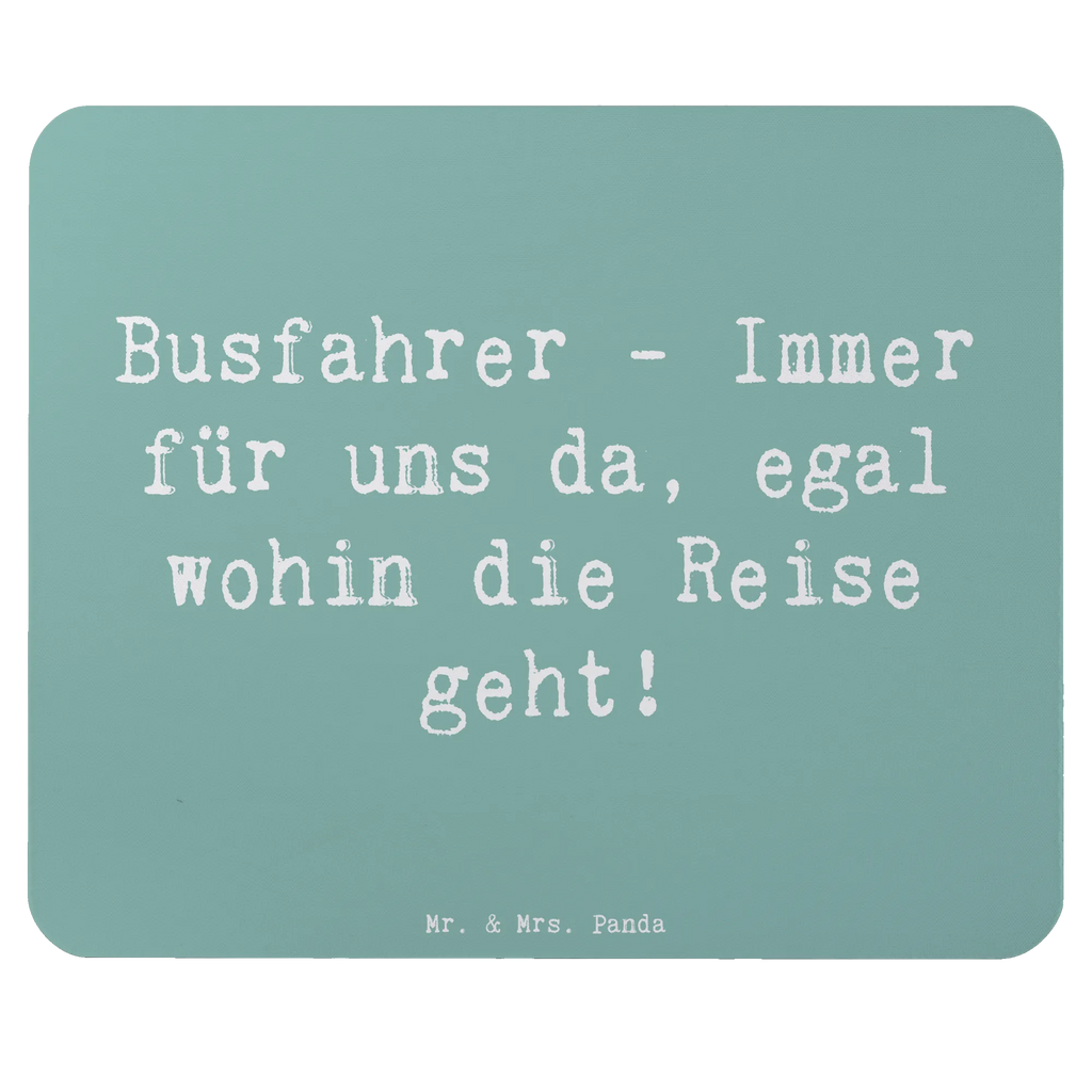 Mouse mat Saying Busfahrer - Immer für uns da, egal wohin die Reise geht! Designer Mauspad, Büroausstattung, Mauspad Büro, Computer zubehör, Arbeitszimmer, PC Zubehör, Einzigartiges Mauspad, Mousepad, Mausunterlage, Mauspad