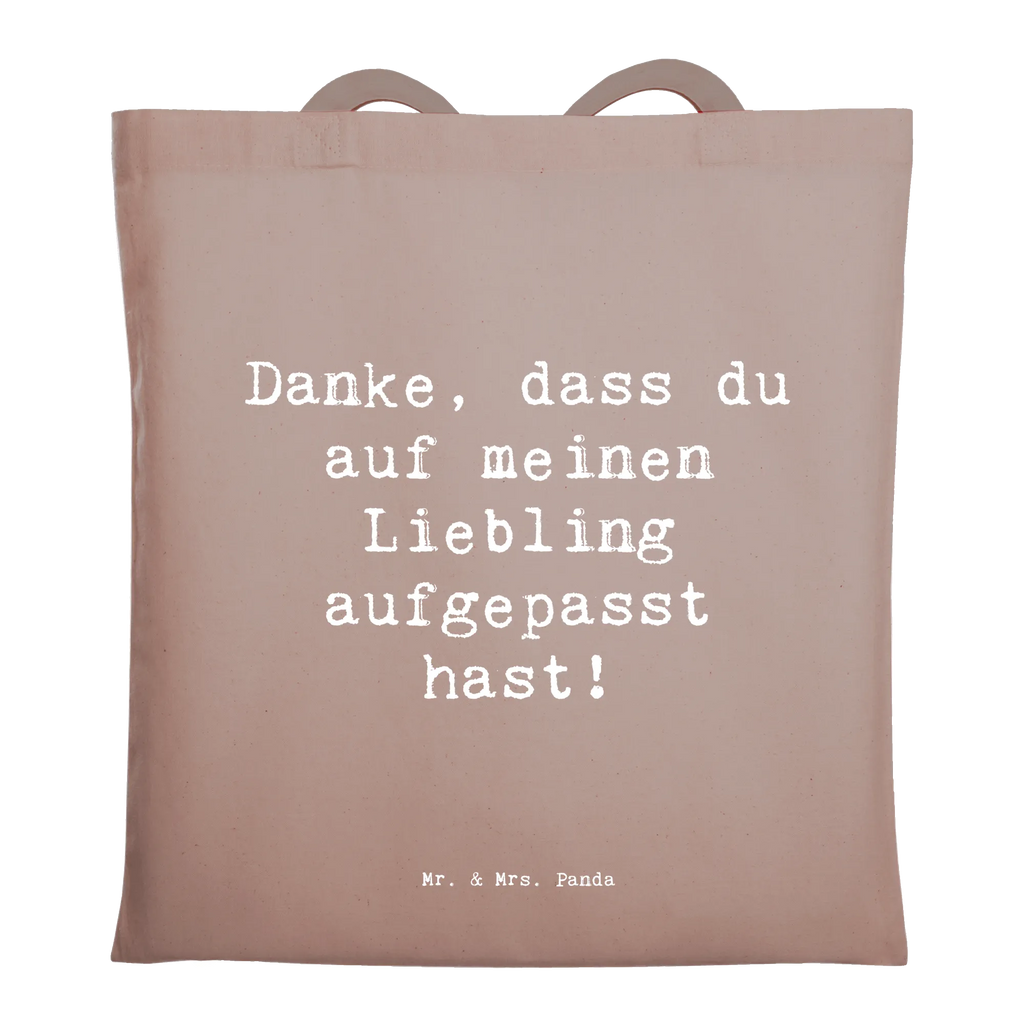 Tragetasche Danke, dass du auf meinen Liebling aufgepasst hast! Beuteltasche, Beutel, Einkaufstasche, Jutebeutel, Stoffbeutel, Tasche, Shopper, Umhängetasche, Strandtasche, Schultertasche, Stofftasche, Tragetasche, Badetasche, Jutetasche, Einkaufstüte, Laptoptasche