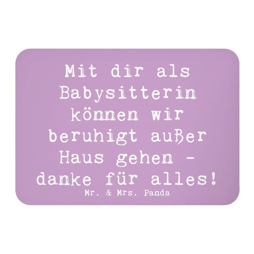 Magnet Saying Mit dir als Babysitterin können wir beruhigt außer Haus gehen - danke für alles! Kühlschrankmagnet, Pinnwandmagnet, Souvenir Magnet, Motivmagnete, Dekomagnet, Whiteboard Magnet, Notiz Magnet, Kühlschrank Dekoration