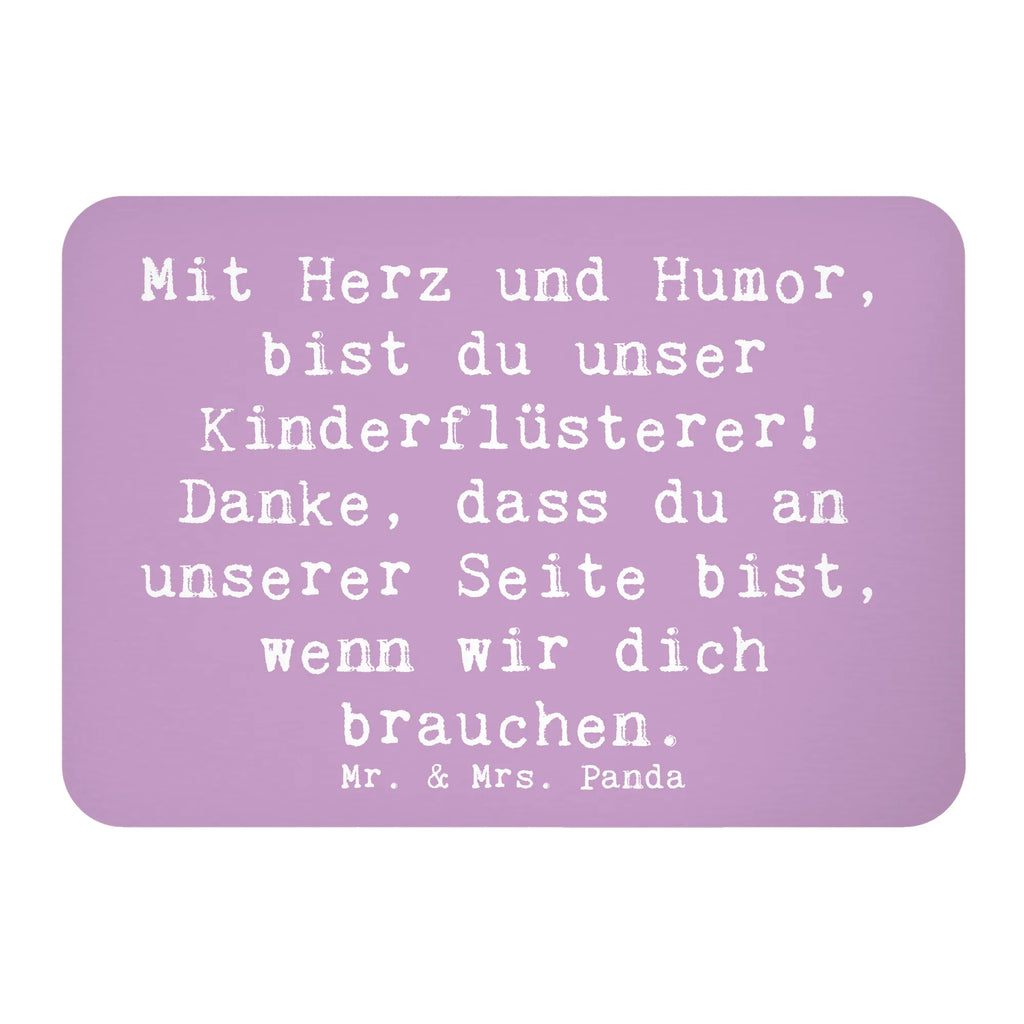 Magnet Saying Mit Herz und Humor, bist du unser Kinderflüsterer! Danke, dass du an unserer Seite bist, wenn wir dich brauchen. Dekomagnet, Notiz Magnet, Motivmagnete, Kühlschrankmagnet, Souvenir Magnet, Kühlschrank Dekoration, Pinnwandmagnet, Whiteboard Magnet