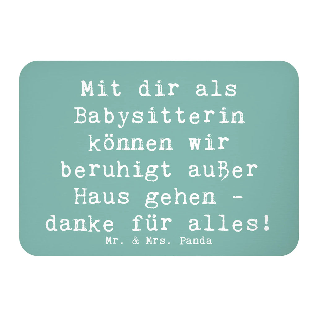 Magnet Saying Mit dir als Babysitterin können wir beruhigt außer Haus gehen - danke für alles! Kühlschrankmagnet, Pinnwandmagnet, Souvenir Magnet, Motivmagnete, Dekomagnet, Whiteboard Magnet, Notiz Magnet, Kühlschrank Dekoration