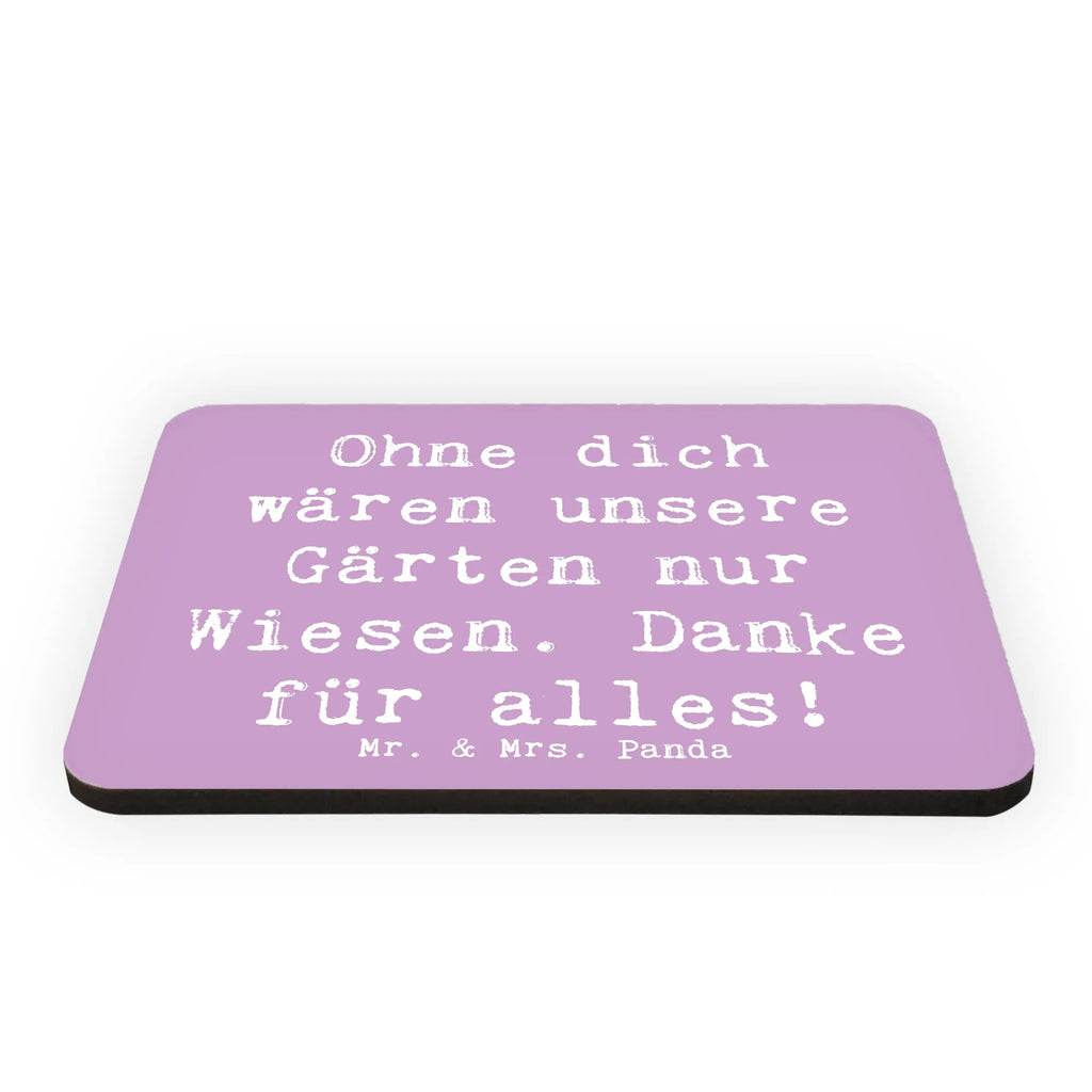 Magnet Saying Ohne dich wären unsere Gärten nur Wiesen. Danke für alles! Dekomagnet, Notiz Magnet, Pinnwandmagnet, Souvenir Magnet, Whiteboard Magnet, Kühlschrankmagnet, Kühlschrank Dekoration, Motivmagnete