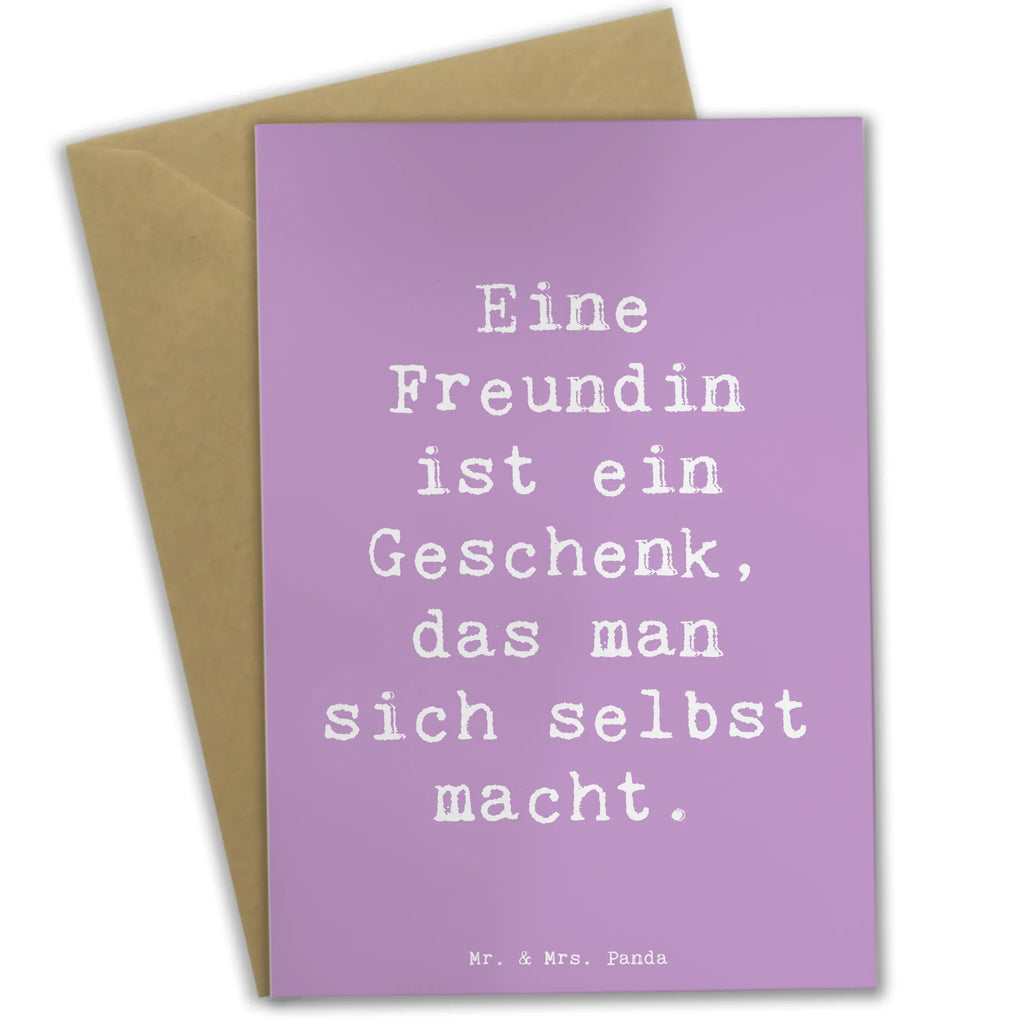 Greetings card Saying Eine Freundin ist ein Geschenk, das man sich selbst macht. Glückwunschkarte, Ansichtskarten, Grußkarte, Klappkarte, Karte, Geburtstagskarte, Hochzeitskarte, Einladungskarte
