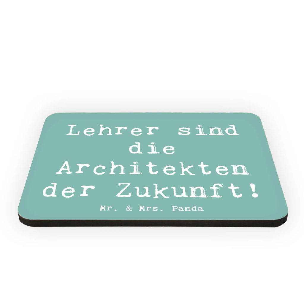 Magnet Saying Lehrer sind die Architekten der Zukunft! Kühlschrankmagnet, Pinnwandmagnet, Souvenir Magnet, Motivmagnete, Dekomagnet, Whiteboard Magnet, Notiz Magnet, Kühlschrank Dekoration