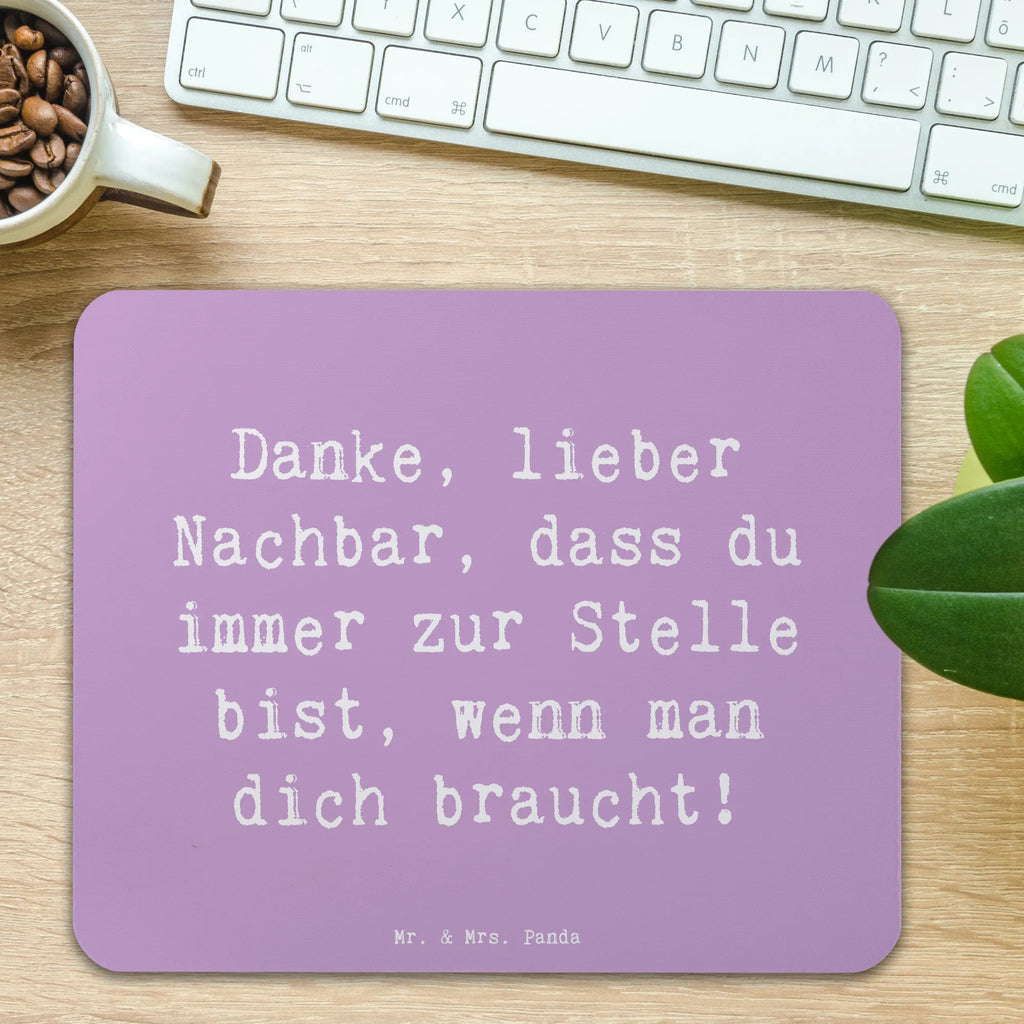 Mouse mat Saying Danke, lieber Nachbar, dass du immer zur Stelle bist, wenn man dich braucht! Arbeitszimmer, Mauspad, Einzigartiges Mauspad, Computer zubehör, Mousepad, PC Zubehör, Mausunterlage, Mauspad Büro, Büroausstattung, Designer Mauspad, sprüche, zitate, spruch kollektion, inspiration, motivation, lebensweisheiten, geschenkideen, wanddeko, wohnaccessoires, sprüche sammlung, schöne sprüche, glück, liebe, freude, lächeln, alltag verschönern, nachhaltige geschenke, dekoration, kreativ, einzigartig, shopify, mr and mrs panda