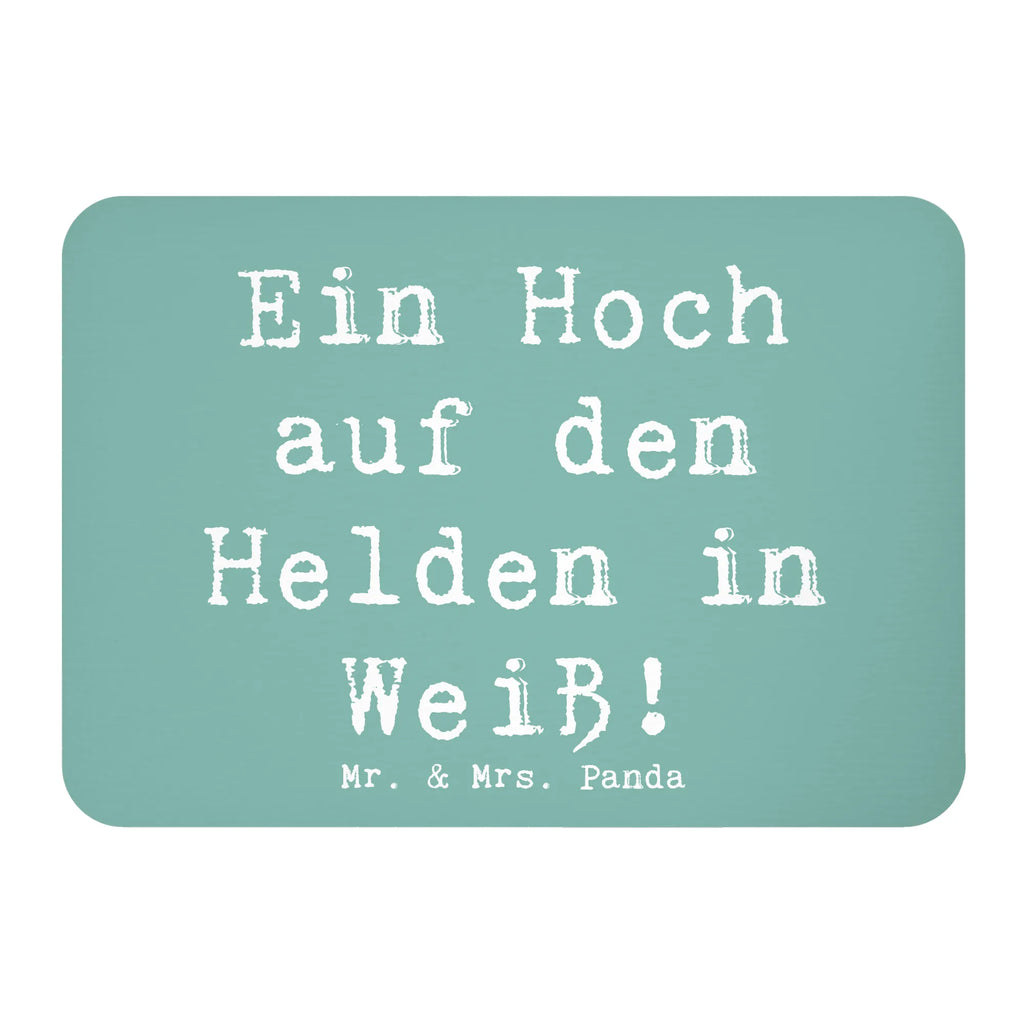 Magnet Ein Hoch auf den Helden in Weiß! Kühlschrankmagnet, Pinnwandmagnet, Souvenir Magnet, Motivmagnete, Dekomagnet, Whiteboard Magnet, Notiz Magnet, Kühlschrank Dekoration