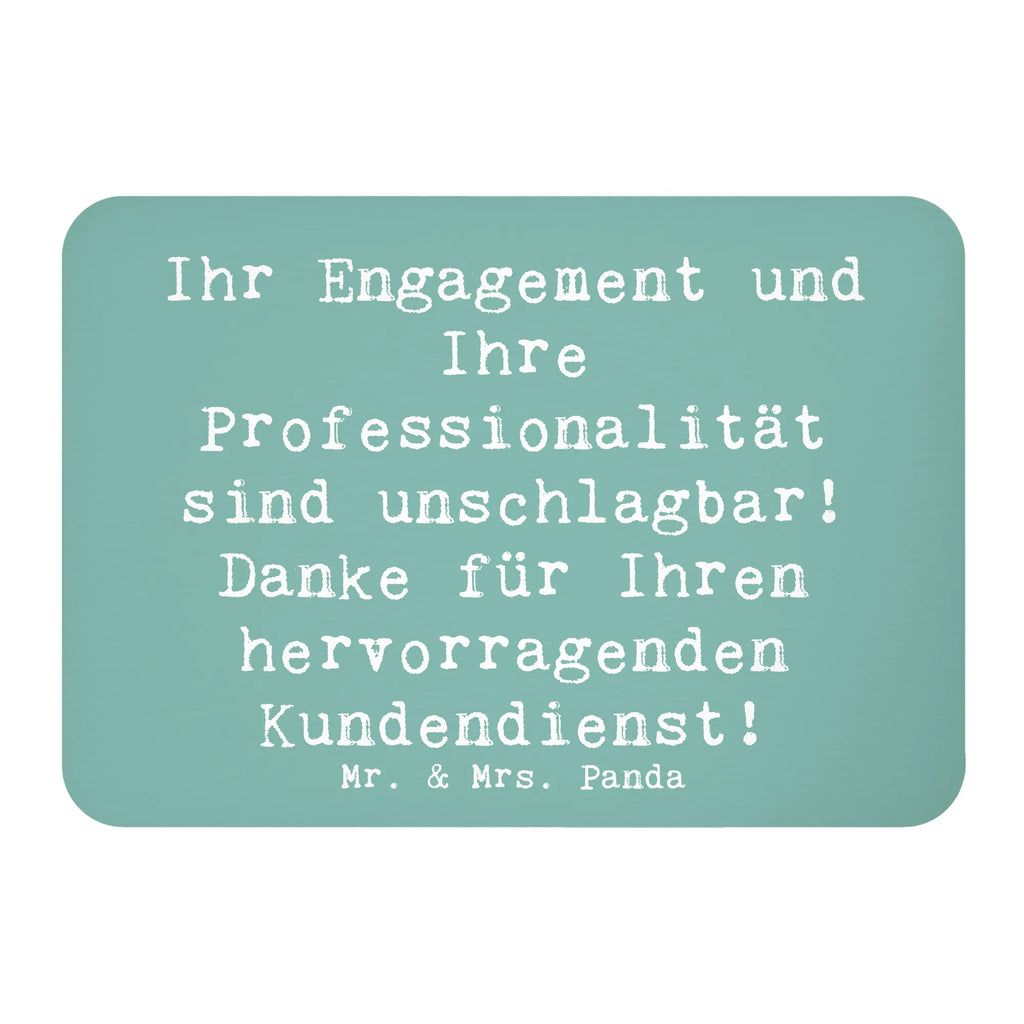 Magnet Saying Ihr Engagement und Ihre Professionalität sind unschlagbar! Danke für Ihren hervorragenden Kundendienst! Kühlschrankmagnet, Pinnwandmagnet, Souvenir Magnet, Motivmagnete, Dekomagnet, Whiteboard Magnet, Notiz Magnet, Kühlschrank Dekoration