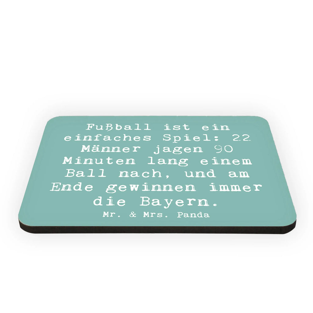 Magnet Saying Fußball ist ein einfaches Spiel: 22 Männer jagen 90 Minuten lang einem Ball nach, und am Ende gewinnen immer die Bayern. Notiz Magnet, Pinnwandmagnet, Dekomagnet, Souvenir Magnet, Kühlschrank Dekoration, Kühlschrankmagnet, Whiteboard Magnet, Motivmagnete, Geschenk, Sport, Sportart, Hobby, Schenken, Danke, Dankeschön, Auszeichnung, Gewinn, Sportler
