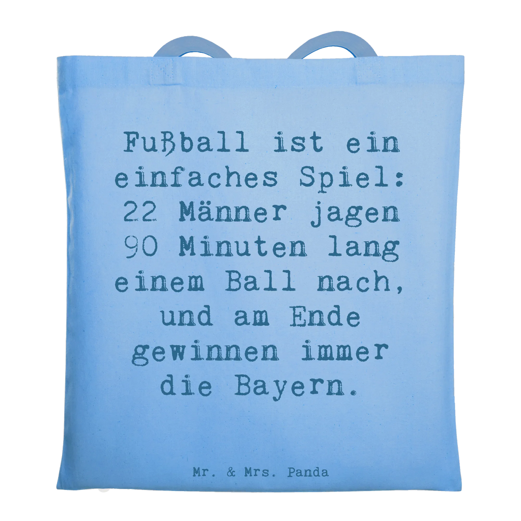 Tote bag Saying Fußball ist ein einfaches Spiel: 22 Männer jagen 90 Minuten lang einem Ball nach, und am Ende gewinnen immer die Bayern. Beutel, Beuteltasche, Tasche, Laptoptasche, Strandtasche, Umhängetasche, Jutebeutel, Badetasche, Jutetasche, Schultertasche, Einkaufstasche, Tragetasche, Einkaufstüte, Shopper, Stoffbeutel, Stofftasche, Geschenk, Sport, Sportart, Hobby, Schenken, Danke, Dankeschön, Auszeichnung, Gewinn, Sportler