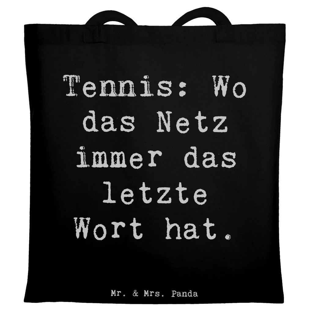 Tote bag Saying Tennis: Wo das Netz immer das letzte Wort hat. Beutel, Tragetasche, Einkaufstüte, Stoffbeutel, Beuteltasche, Schultertasche, Umhängetasche, Badetasche, Jutetasche, Strandtasche, Shopper, Stofftasche, Jutebeutel, Laptoptasche, Tasche, Einkaufstasche, Geschenk, Sport, Sportart, Hobby, Schenken, Danke, Dankeschön, Auszeichnung, Gewinn, Sportler