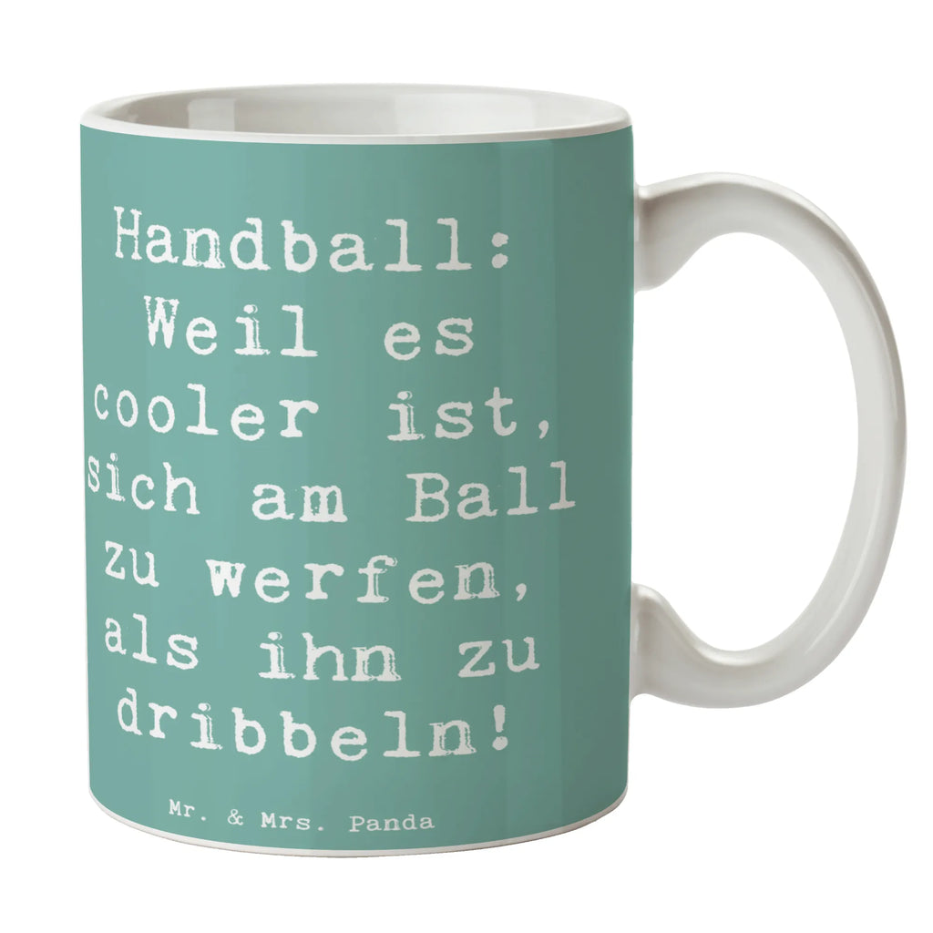 Mug Saying Handball: Weil es cooler ist, sich am Ball zu werfen, als ihn zu dribbeln! Kaffeetasse, Teetasse, Bürotasse, Tasse, Keramiktasse, Geschenktasse, Tasse mit Motiven, Porzellantasse, Tasse mit Zitaten, Geschenk, Sport, Sportart, Hobby, Schenken, Danke, Dankeschön, Auszeichnung, Gewinn, Sportler