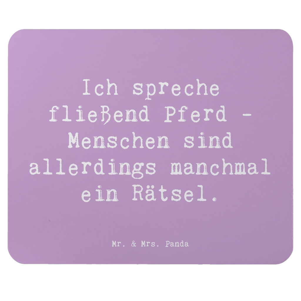 Mouse mat Saying Ich spreche fließend Pferd - Menschen sind allerdings manchmal ein Rätsel. Büroausstattung, Mausunterlage, PC Zubehör, Mousepad, Mauspad Büro, Computer zubehör, Einzigartiges Mauspad, Designer Mauspad, Arbeitszimmer, Mauspad, Geschenk, Sport, Sportart, Hobby, Schenken, Danke, Dankeschön, Auszeichnung, Gewinn, Sportler