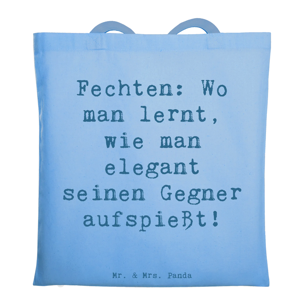 Tote bag Saying Fechten: Wo man lernt, wie man elegant seinen Gegner aufspießt! Beuteltasche, Umhängetasche, Jutebeutel, Badetasche, Stoffbeutel, Tragetasche, Einkaufstüte, Einkaufstasche, Stofftasche, Jutetasche, Beutel, Laptoptasche, Schultertasche, Shopper, Strandtasche, Tasche, Geschenk, Sport, Sportart, Hobby, Schenken, Danke, Dankeschön, Auszeichnung, Gewinn, Sportler