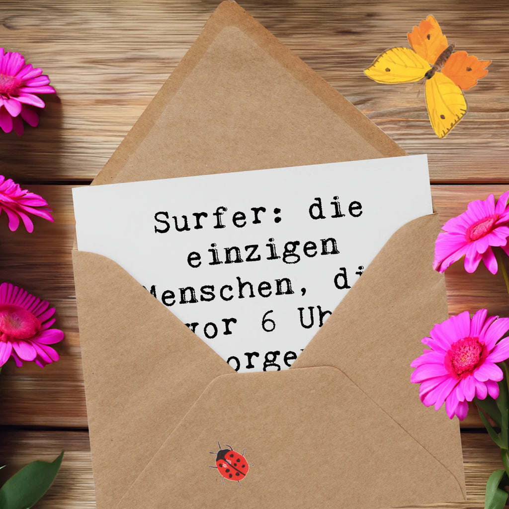 Deluxe Karte Spruch Surfen Frühaufsteher Grußkarte, Hochwertige Klappkarte, Geburtstagskarte, Glückwunschkarte, Klappkarte, Karte, Hochwertige Grußkarte, Einladungskarte, Hochzeitskarte, Geschenk, Sport, Sportart, Hobby, Schenken, Danke, Dankeschön, Auszeichnung, Gewinn, Sportler