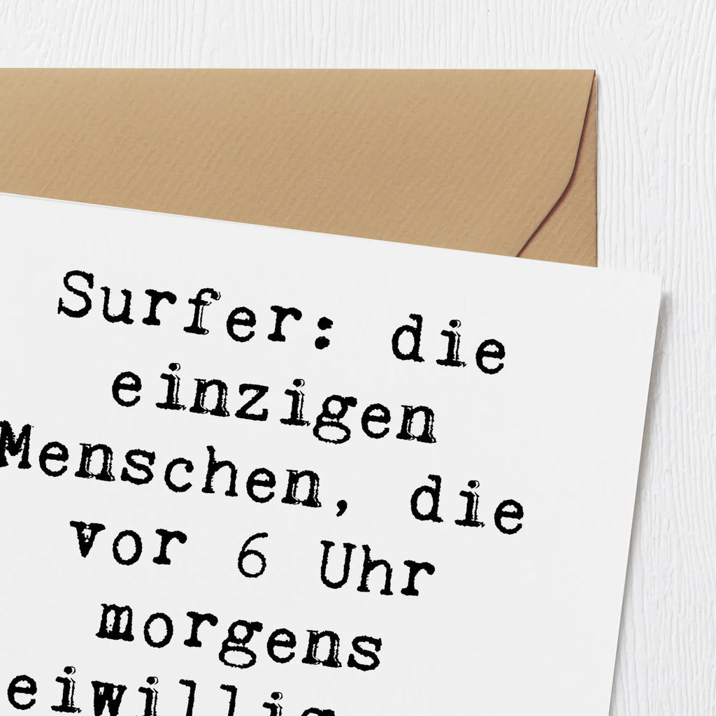 Deluxe Karte Spruch Surfen Frühaufsteher Grußkarte, Hochwertige Klappkarte, Geburtstagskarte, Glückwunschkarte, Klappkarte, Karte, Hochwertige Grußkarte, Einladungskarte, Hochzeitskarte, Geschenk, Sport, Sportart, Hobby, Schenken, Danke, Dankeschön, Auszeichnung, Gewinn, Sportler