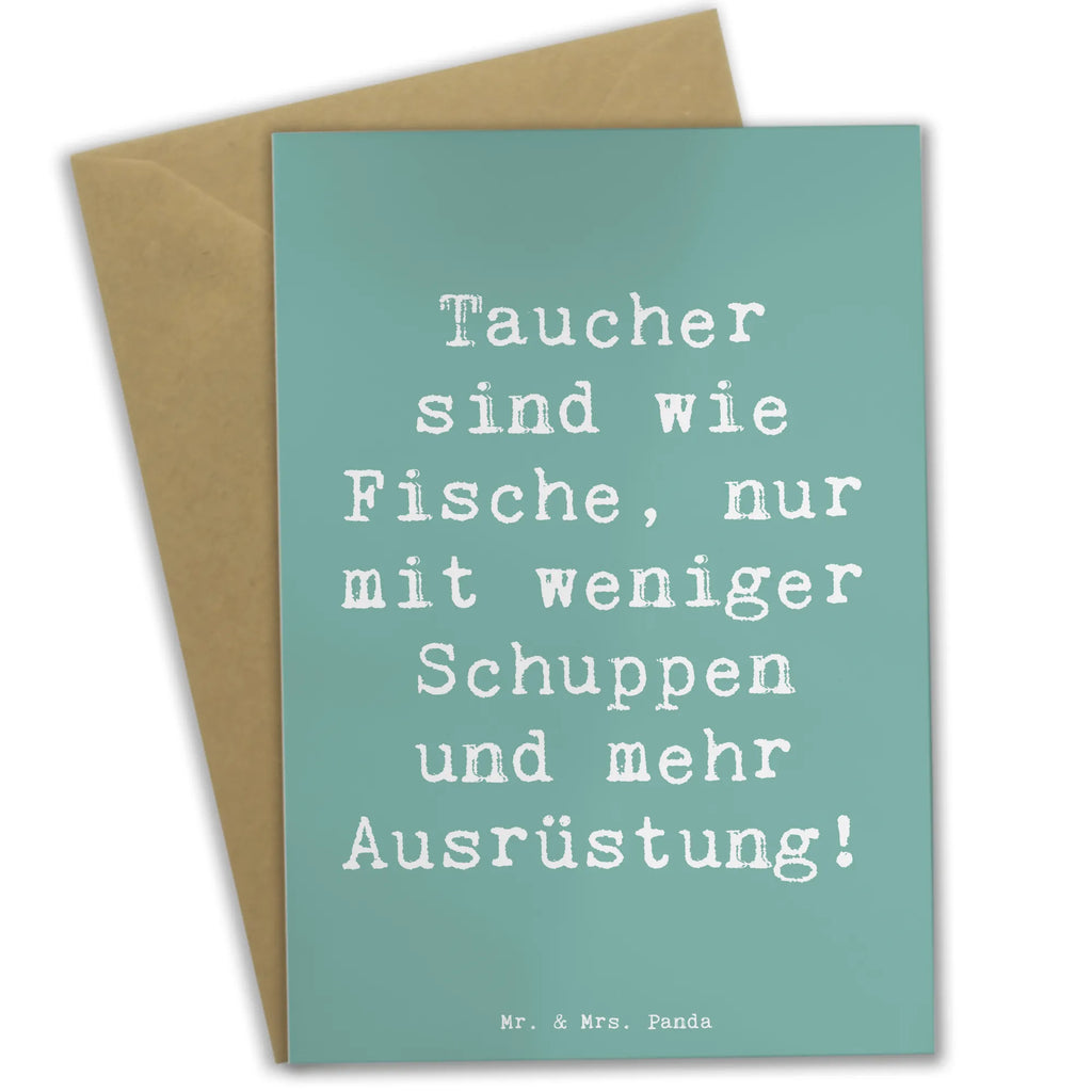 Greetings card Saying Taucher sind wie Fische, nur mit weniger Schuppen und mehr Ausrüstung! Klappkarte, Grußkarte, Hochzeitskarte, Karte, Glückwunschkarte, Ansichtskarten, Einladungskarte, Geburtstagskarte, Geschenk, Sport, Sportart, Hobby, Schenken, Danke, Dankeschön, Auszeichnung, Gewinn, Sportler