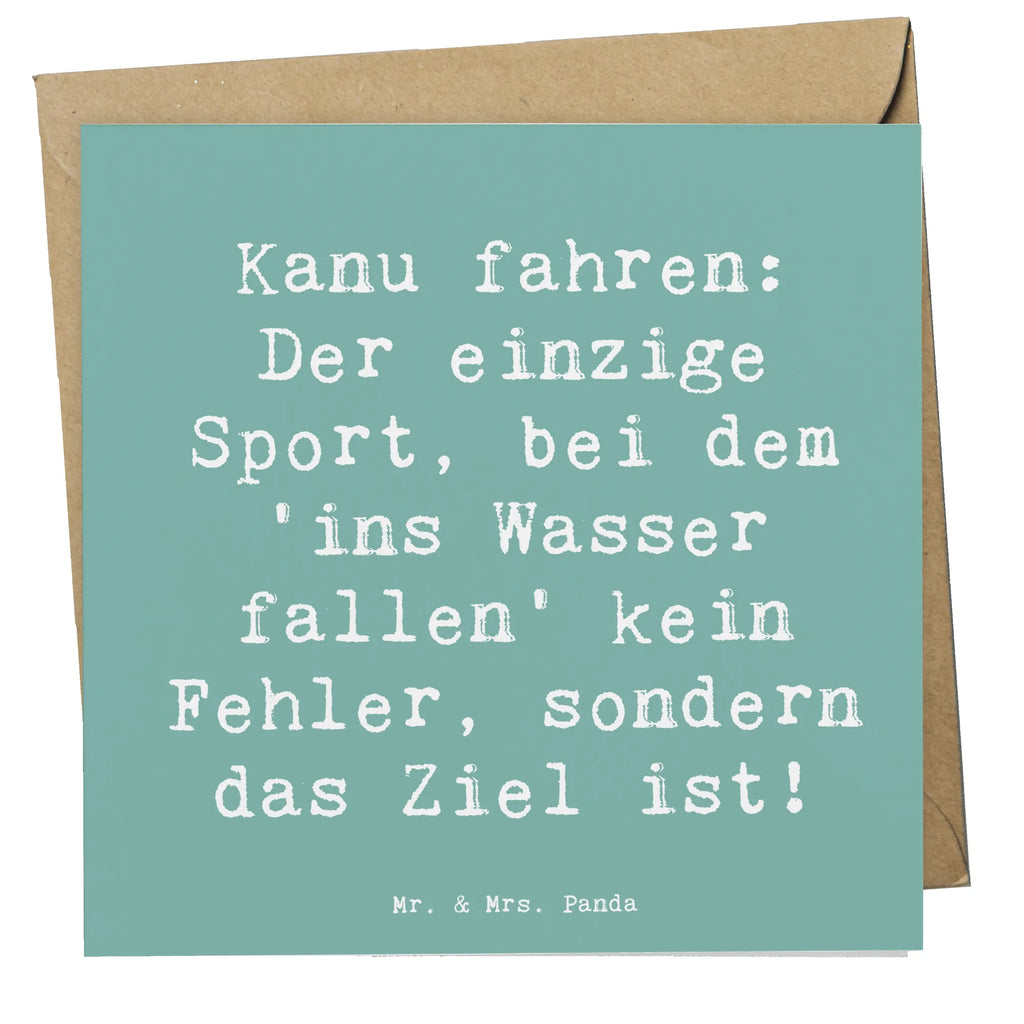 Deluxe Karte Spruch Kanu Abenteuer Grußkarte, Klappkarte, Karte, Glückwunschkarte, Hochwertige Klappkarte, Einladungskarte, Geburtstagskarte, Hochwertige Grußkarte, Hochzeitskarte, Geschenk, Sport, Sportart, Hobby, Schenken, Danke, Dankeschön, Auszeichnung, Gewinn, Sportler