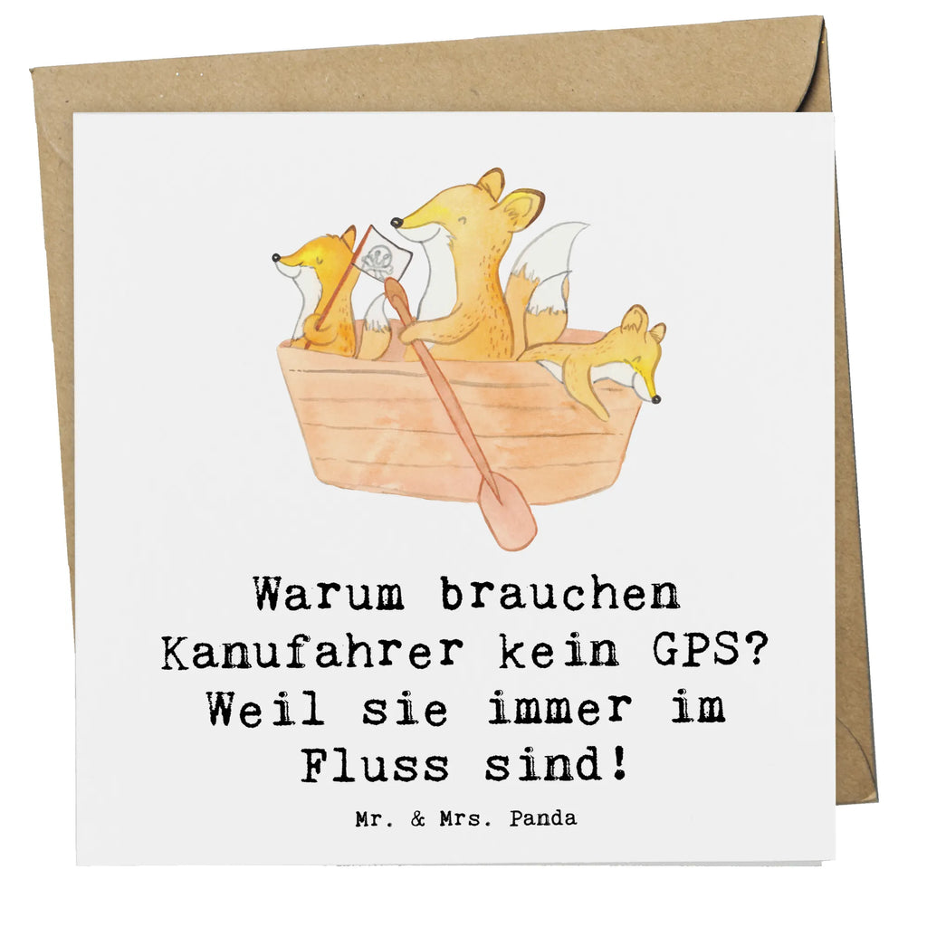 Deluxe Card Warum brauchen Kanufahrer kein GPS? Weil sie immer im Fluss sind! Hochwertige Grußkarte, Geburtstagskarte, Karte, Hochzeitskarte, Hochwertige Klappkarte, Glückwunschkarte, Klappkarte, Einladungskarte, Grußkarte, Geschenk, Sport, Sportart, Hobby, Schenken, Danke, Dankeschön, Auszeichnung, Gewinn, Sportler