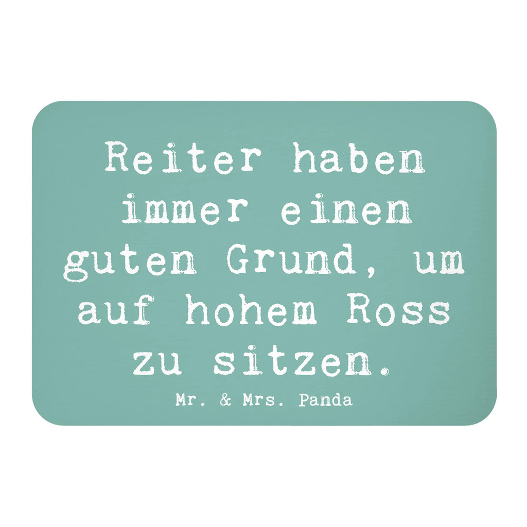 Magnet Saying Reiter haben immer einen guten Grund, um auf hohem Ross zu sitzen. Souvenir Magnet, Dekomagnet, Kühlschrankmagnet, Notiz Magnet, Whiteboard Magnet, Pinnwandmagnet, Motivmagnete, Kühlschrank Dekoration, Geschenk, Sport, Sportart, Hobby, Schenken, Danke, Dankeschön, Auszeichnung, Gewinn, Sportler