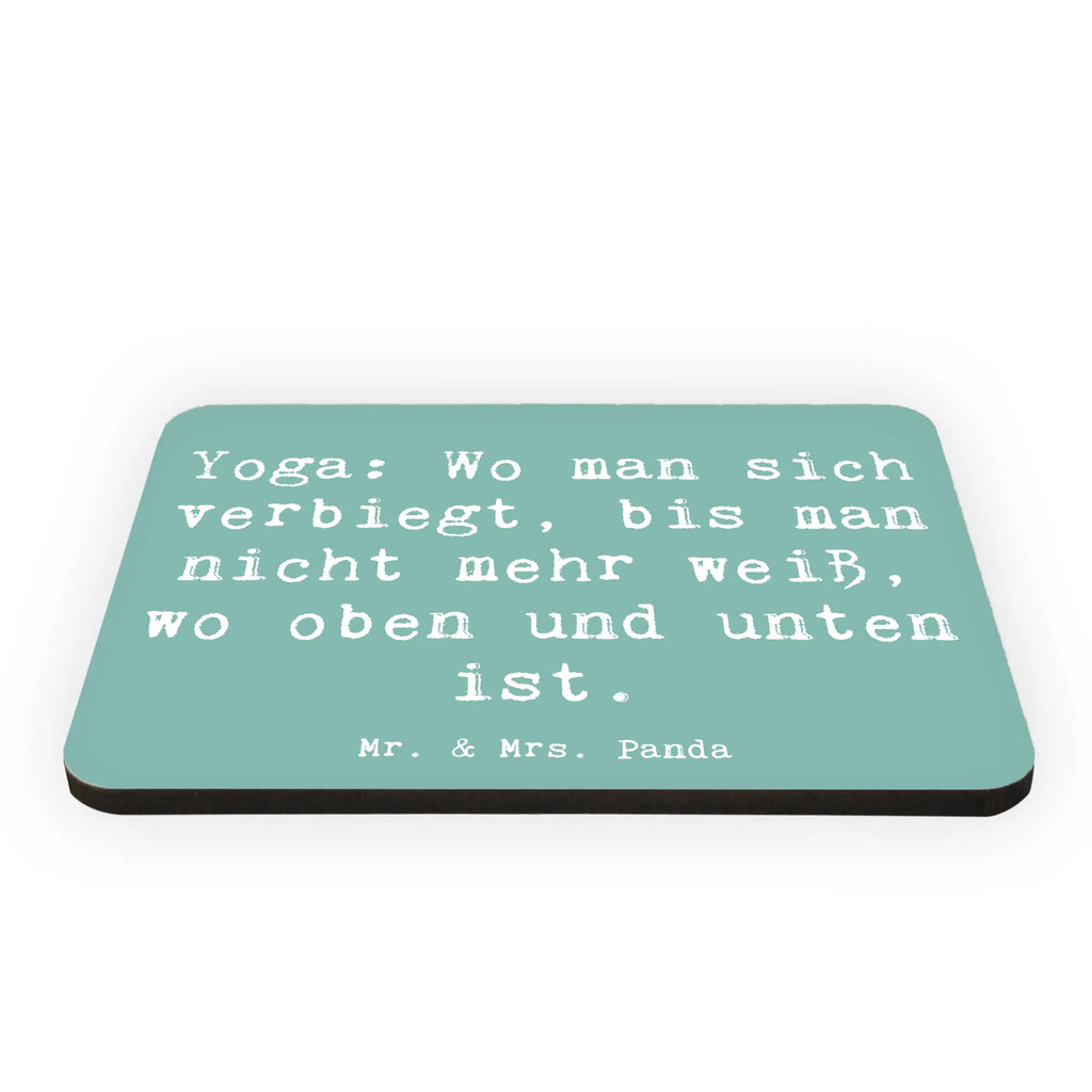 Magnet Yoga: Wo man sich verbiegt, bis man nicht mehr weiß, wo oben und unten ist. Dekomagnet, Souvenir Magnet, Pinnwandmagnet, Kühlschrankmagnet, Kühlschrank Dekoration, Whiteboard Magnet, Notiz Magnet, Motivmagnete, Geschenk, Sport, Sportart, Hobby, Schenken, Danke, Dankeschön, Auszeichnung, Gewinn, Sportler