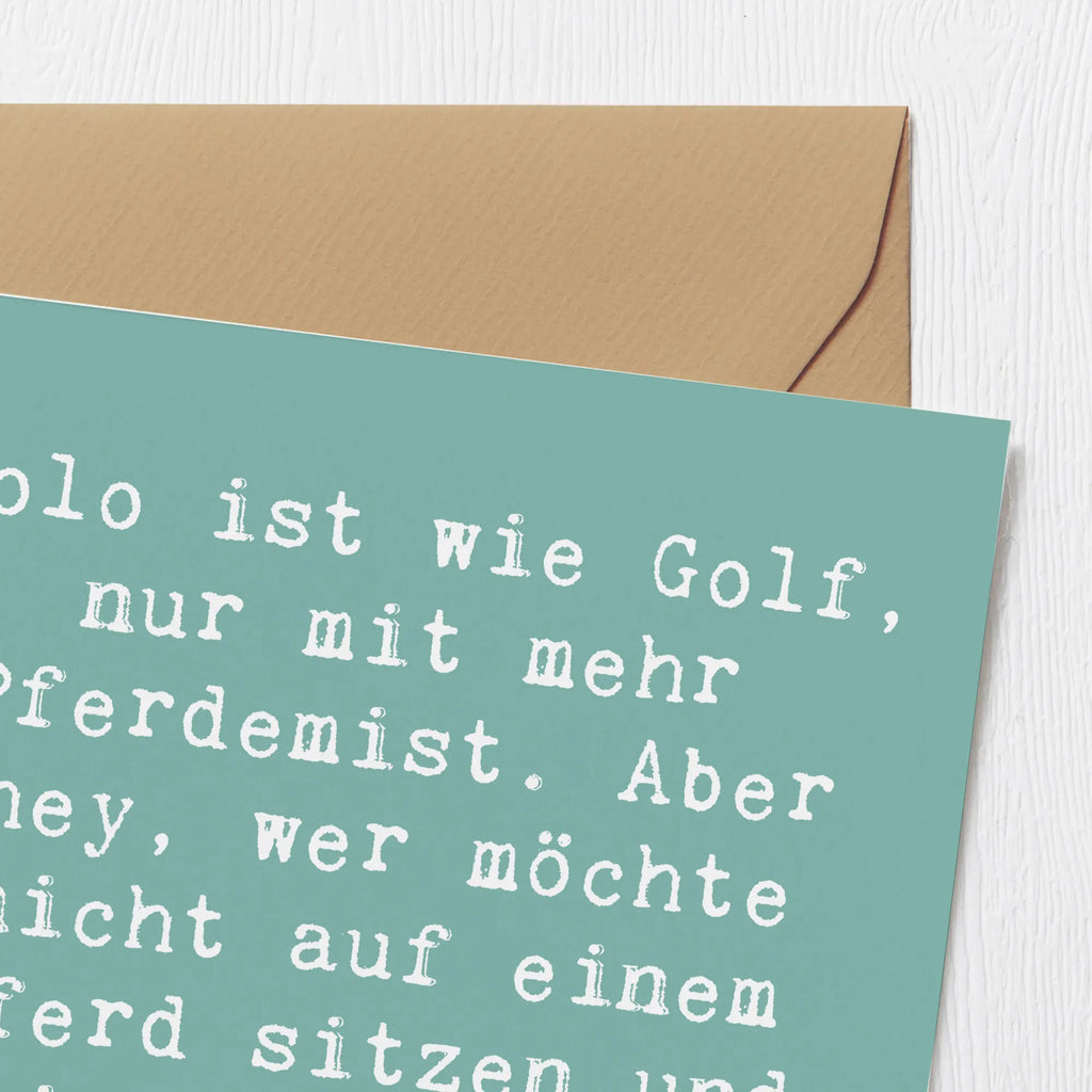 Deluxe Card Saying Polo ist wie Golf, nur mit mehr Pferdemist. Aber hey, wer möchte nicht auf einem Pferd sitzen und sich dabei wie ein König fühlen? Hochzeitskarte, Geburtstagskarte, Klappkarte, Karte, Hochwertige Grußkarte, Hochwertige Klappkarte, Glückwunschkarte, Einladungskarte, Grußkarte, Geschenk, Sport, Sportart, Hobby, Schenken, Danke, Dankeschön, Auszeichnung, Gewinn, Sportler