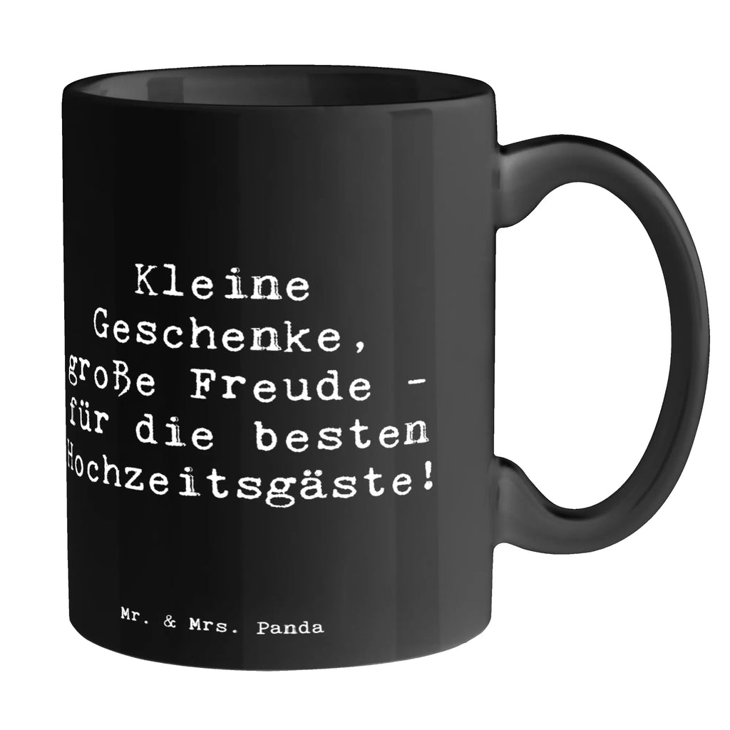 Tasse Spruch Gastgeschenke Freude Bürotasse, Keramiktasse, Tasse, Porzellantasse, Geschenktasse, Tasse mit Motiven, Tasse mit Zitaten, Teetasse, Kaffeetasse, Hochzeit, Hochzeitsgeschenk, Ehe, Hochzeitsfeier, Trauung, Trauungsgeschenk, Hochzeitskarte, Verlobungsfeier, Verlobungsgeschenk, Hochzeitsgeschenkideen, Hochzeitsgeschenke für Brautpaar