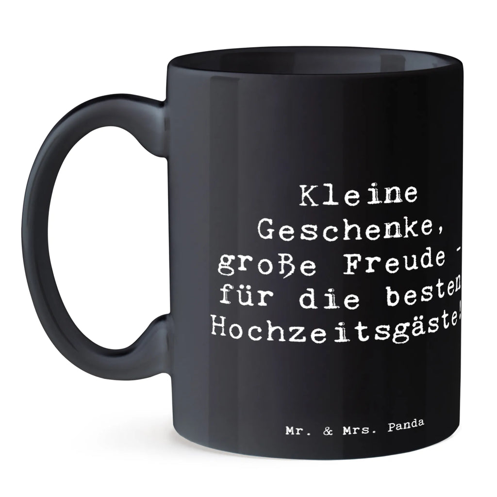 Tasse Spruch Gastgeschenke Freude Bürotasse, Keramiktasse, Tasse, Porzellantasse, Geschenktasse, Tasse mit Motiven, Tasse mit Zitaten, Teetasse, Kaffeetasse, Hochzeit, Hochzeitsgeschenk, Ehe, Hochzeitsfeier, Trauung, Trauungsgeschenk, Hochzeitskarte, Verlobungsfeier, Verlobungsgeschenk, Hochzeitsgeschenkideen, Hochzeitsgeschenke für Brautpaar
