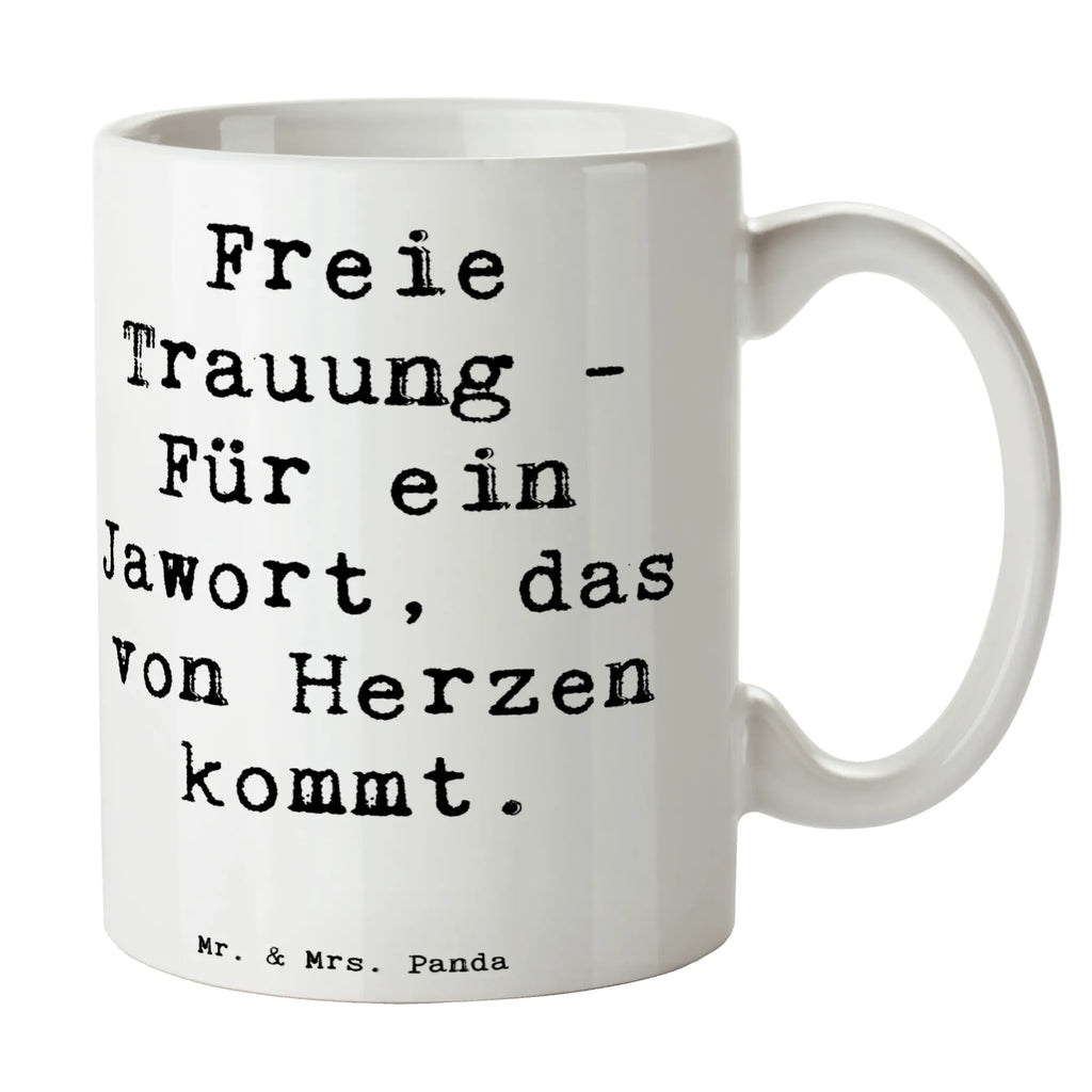 Tasse Spruch Freie Trauung Jawort Keramiktasse, Geschenktasse, Kaffeetasse, Teetasse, Porzellantasse, Tasse, Tasse mit Motiven, Bürotasse, Tasse mit Zitaten, Hochzeit, Hochzeitsgeschenk, Ehe, Hochzeitsfeier, Trauung, Trauungsgeschenk, Hochzeitskarte, Verlobungsfeier, Verlobungsgeschenk, Hochzeitsgeschenkideen, Hochzeitsgeschenke für Brautpaar
