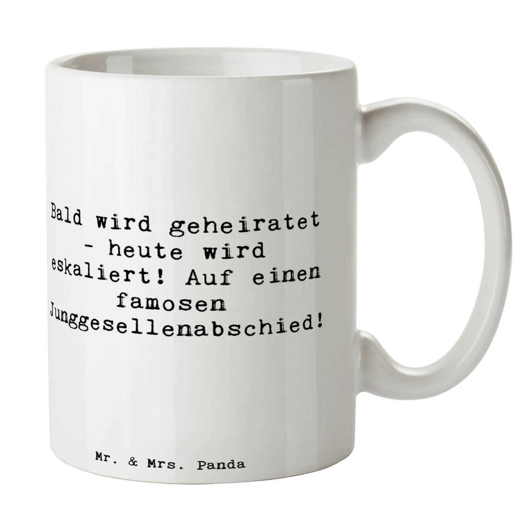 Tasse Spruch Junggesellenabschied Eskalation Geschenktasse, Bürotasse, Porzellantasse, Tasse mit Motiven, Teetasse, Kaffeetasse, Tasse, Keramiktasse, Tasse mit Zitaten, Hochzeit, Hochzeitsgeschenk, Ehe, Hochzeitsfeier, Trauung, Trauungsgeschenk, Hochzeitskarte, Verlobungsfeier, Verlobungsgeschenk, Hochzeitsgeschenkideen, Hochzeitsgeschenke für Brautpaar