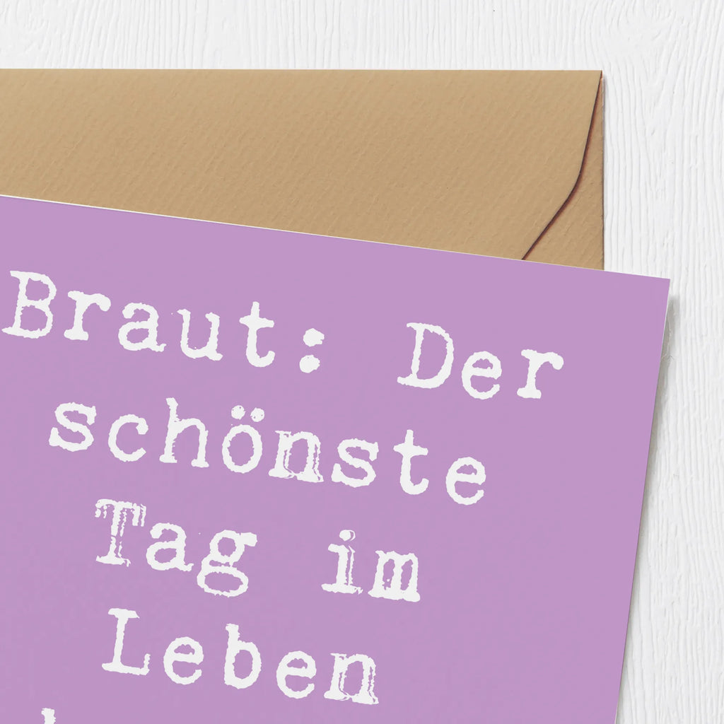 Deluxe Karte Spruch Braut Tag Glückwunschkarte, Karte, Hochzeitskarte, Hochwertige Grußkarte, Grußkarte, Geburtstagskarte, Klappkarte, Einladungskarte, Hochwertige Klappkarte, Hochzeit, Hochzeitsgeschenk, Ehe, Hochzeitsfeier, Trauung, Trauungsgeschenk, Verlobungsfeier, Verlobungsgeschenk, Hochzeitsgeschenkideen, Hochzeitsgeschenke für Brautpaar