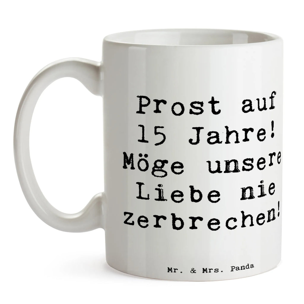 Mug Saying Prost auf 15 Jahre! Möge unsere Liebe nie zerbrechen! Teetasse, Geschenktasse, Porzellantasse, Tasse, Kaffeetasse, Tasse mit Motiven, Bürotasse, Tasse mit Zitaten, Keramiktasse, Hochzeit, Hochzeitsgeschenk, Ehe, Hochzeitsfeier, Trauung, Trauungsgeschenk, Hochzeitskarte, Verlobungsfeier, Verlobungsgeschenk, Hochzeitsgeschenkideen, Hochzeitsgeschenke für Brautpaar