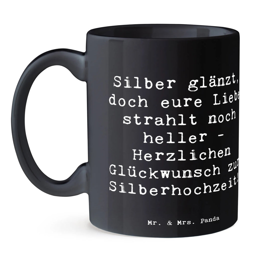 Mug Saying Silber glänzt, doch eure Liebe strahlt noch heller - Herzlichen Glückwunsch zur Silberhochzeit! Bürotasse, Geschenktasse, Tasse mit Zitaten, Kaffeetasse, Tasse, Keramiktasse, Tasse mit Motiven, Teetasse, Porzellantasse, Hochzeit, Hochzeitsgeschenk, Ehe, Hochzeitsfeier, Trauung, Trauungsgeschenk, Hochzeitskarte, Verlobungsfeier, Verlobungsgeschenk, Hochzeitsgeschenkideen, Hochzeitsgeschenke für Brautpaar