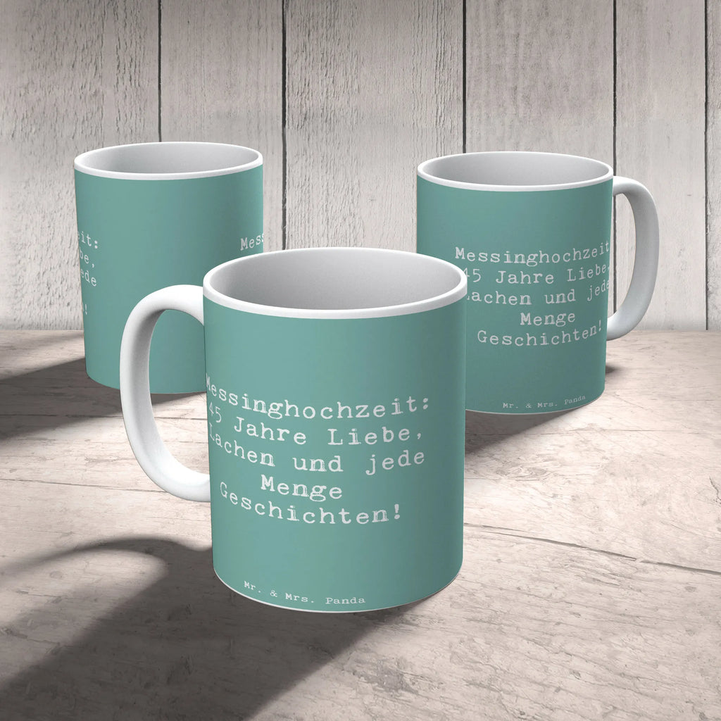Mug Saying Messinghochzeit: 45 Jahre Liebe, Lachen und jede Menge Geschichten! Geschenktasse, Keramiktasse, Kaffeetasse, Tasse mit Zitaten, Tasse, Bürotasse, Porzellantasse, Teetasse, Tasse mit Motiven, Hochzeit, Hochzeitsgeschenk, Ehe, Hochzeitsfeier, Trauung, Trauungsgeschenk, Hochzeitskarte, Verlobungsfeier, Verlobungsgeschenk, Hochzeitsgeschenkideen, Hochzeitsgeschenke für Brautpaar