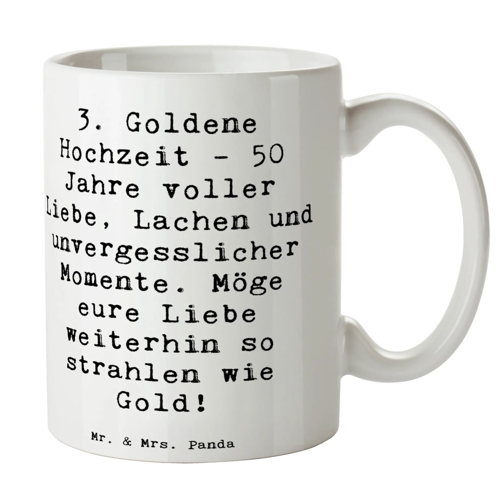 Mug Saying 3. Goldene Hochzeit - 50 Jahre voller Liebe, Lachen und unvergesslicher Momente. Möge eure Liebe weiterhin so strahlen wie Gold! Keramiktasse, Bürotasse, Geschenktasse, Kaffeetasse, Tasse mit Zitaten, Tasse mit Motiven, Tasse, Porzellantasse, Teetasse, Hochzeit, Hochzeitsgeschenk, Ehe, Hochzeitsfeier, Trauung, Trauungsgeschenk, Hochzeitskarte, Verlobungsfeier, Verlobungsgeschenk, Hochzeitsgeschenkideen, Hochzeitsgeschenke für Brautpaar