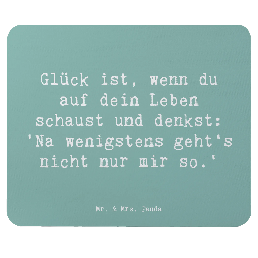 Mouse mat Saying Glück ist, wenn du auf dein Leben schaust und denkst: 'Na wenigstens geht's nicht nur mir so.' PC Zubehör, Mauspad Büro, Designer Mauspad, Büroausstattung, Mausunterlage, Arbeitszimmer, Mousepad, Computer zubehör, Mauspad, Einzigartiges Mauspad
